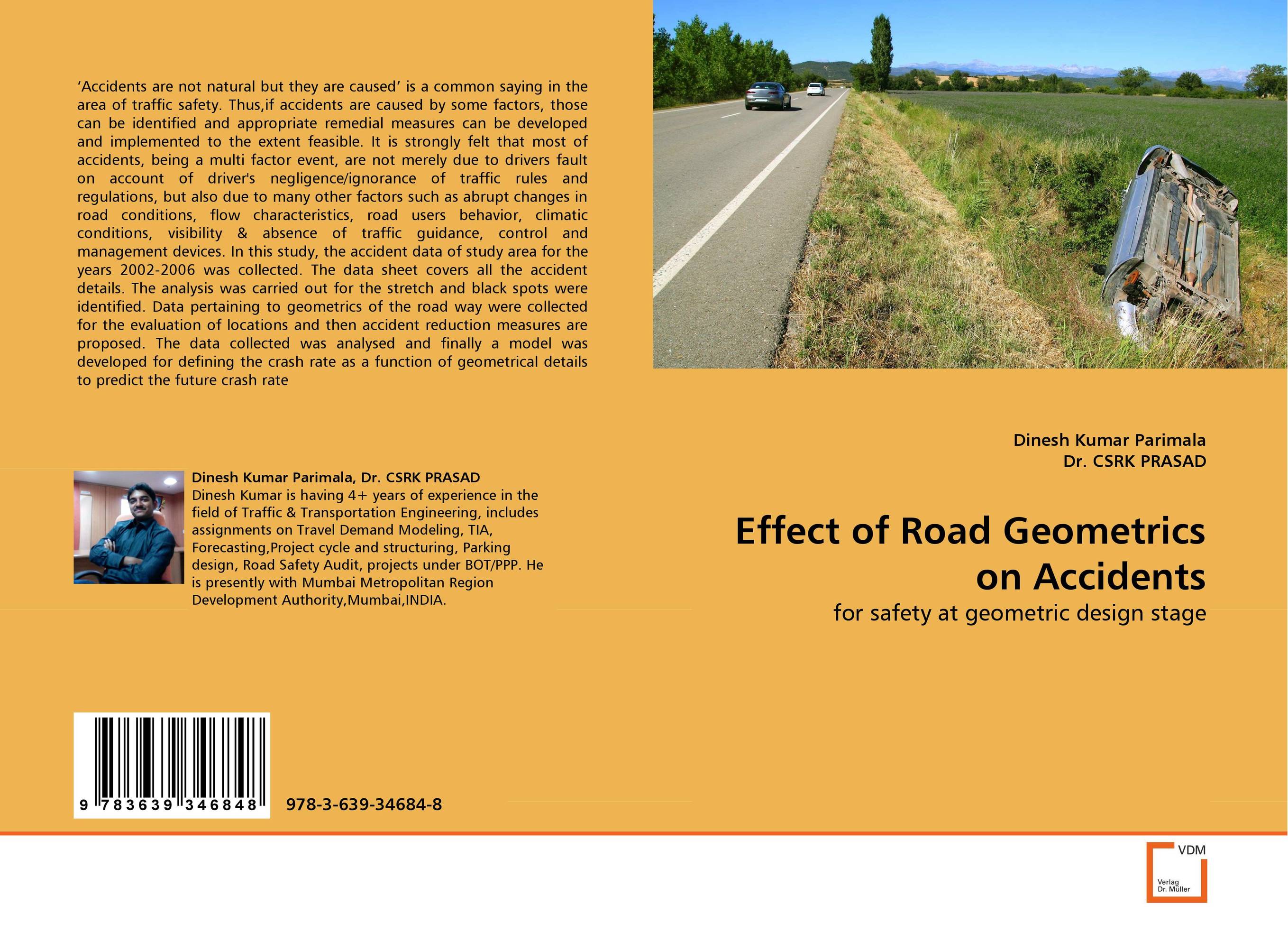 Effect of Road Geometrics on Accidents. For safety at geometric design stage.