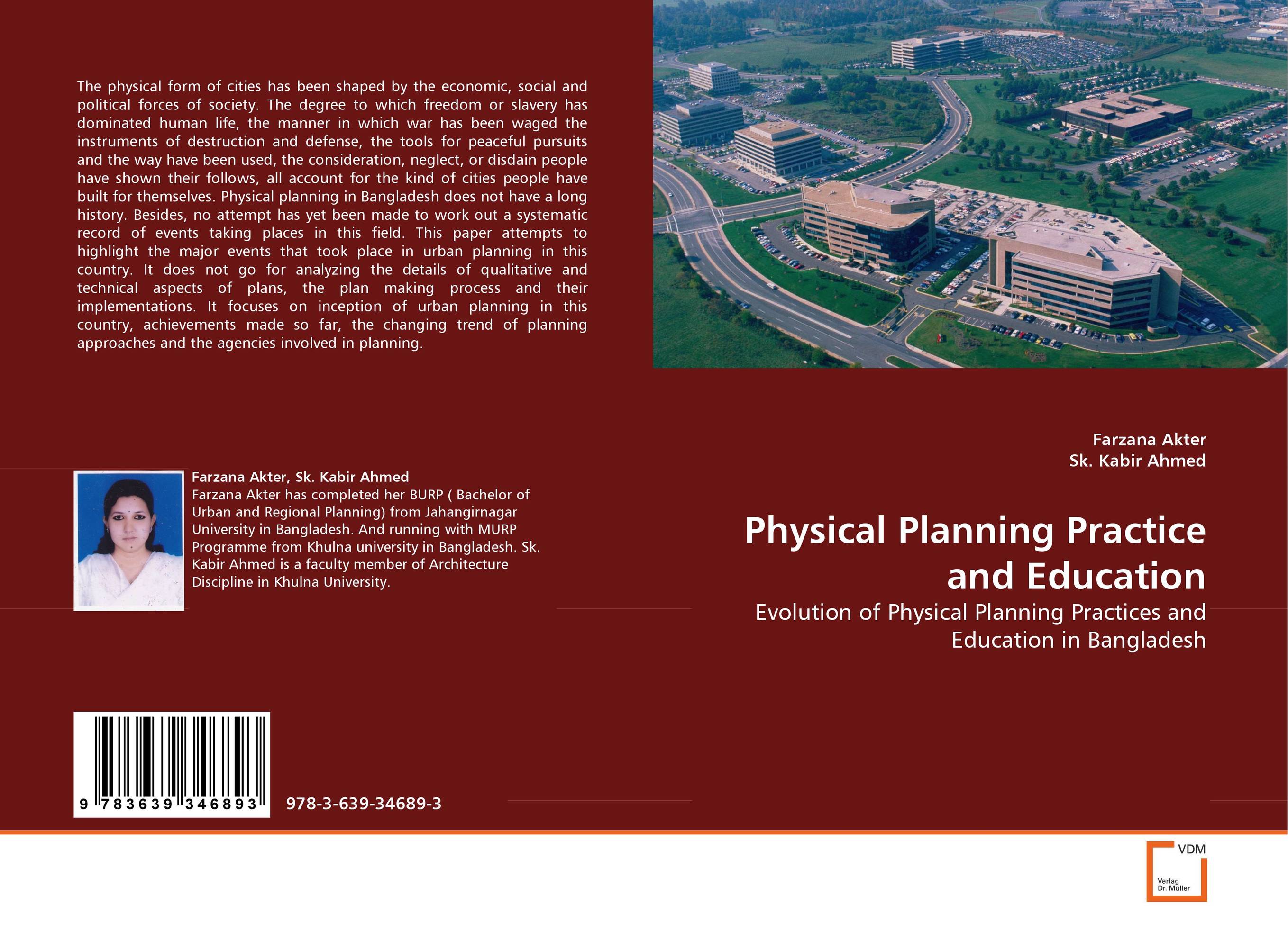 Physical Planning Practice and Education. Evolution of Physical Planning Practices and Education in Bangladesh.
