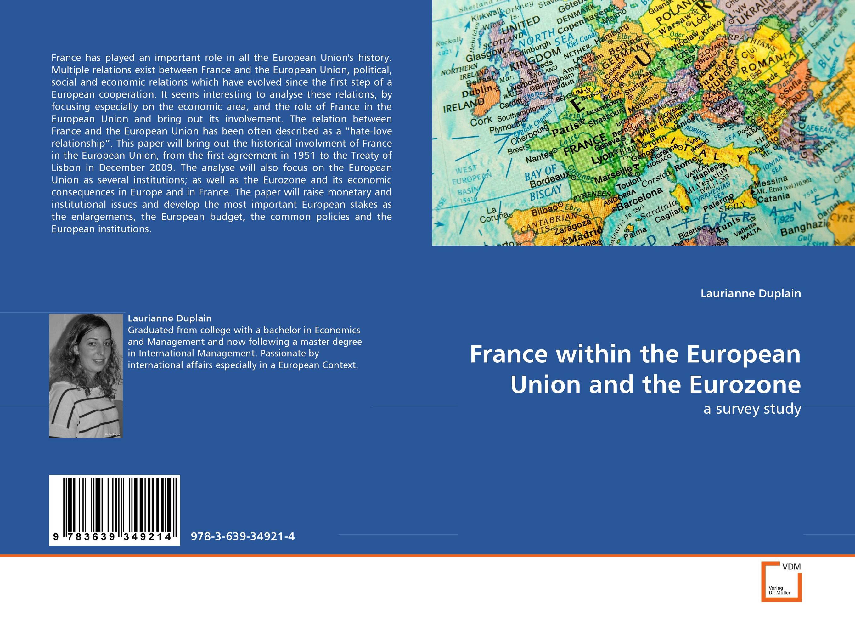 France within the European Union and the Eurozone. A survey study.