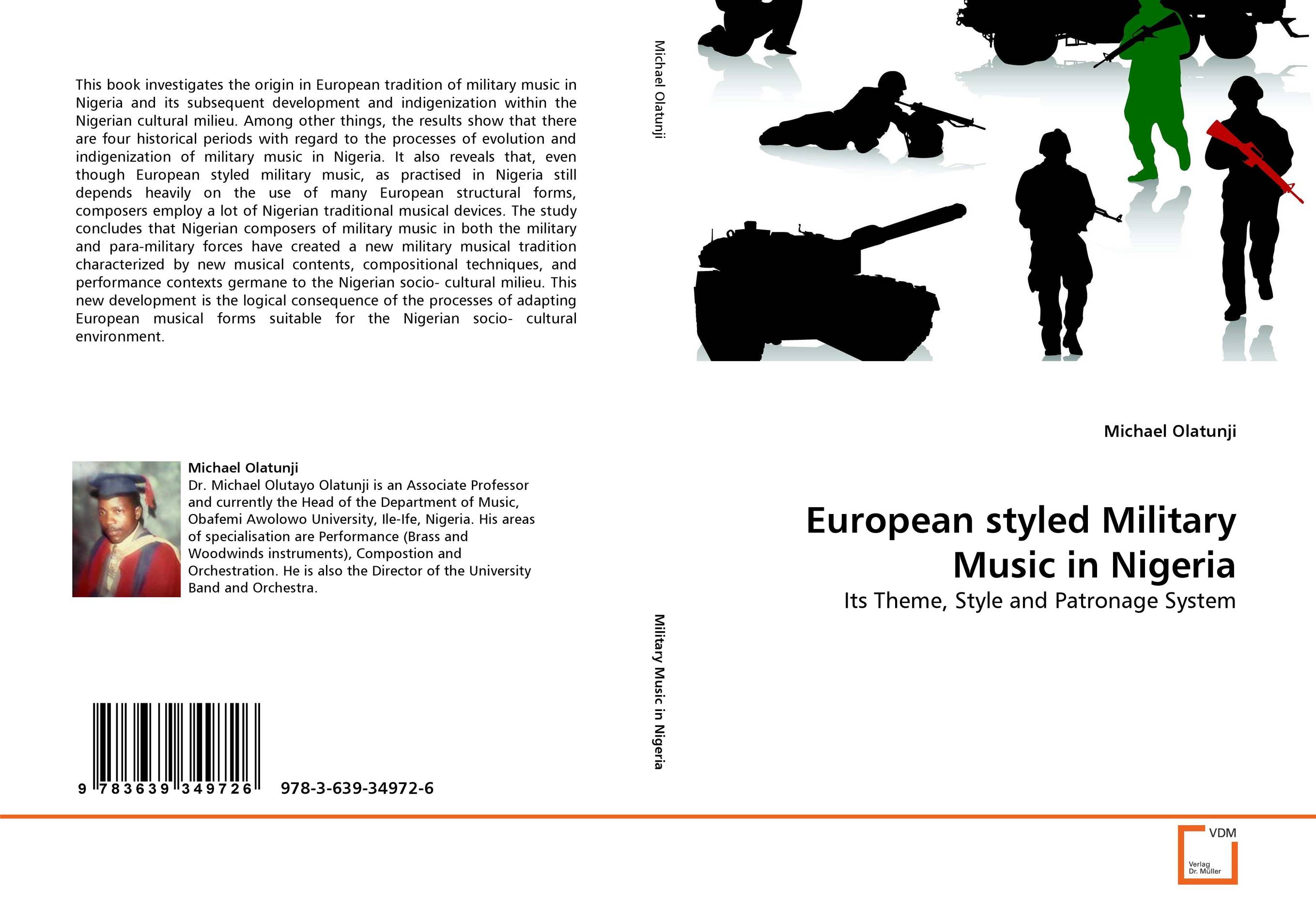 European styled Military Music in Nigeria. Its Theme, Style and Patronage System.