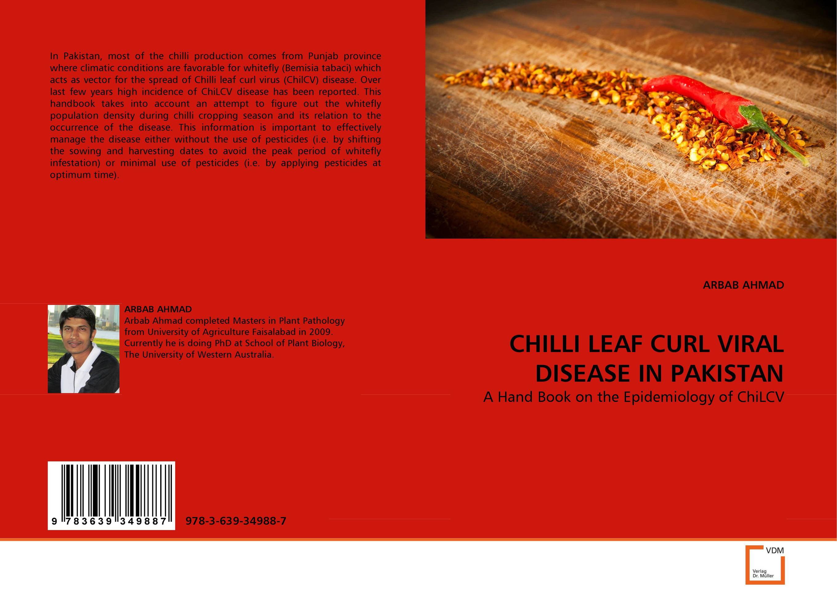 CHILLI LEAF CURL VIRAL DISEASE IN PAKISTAN. A Hand Book on the Epidemiology of ChiLCV.