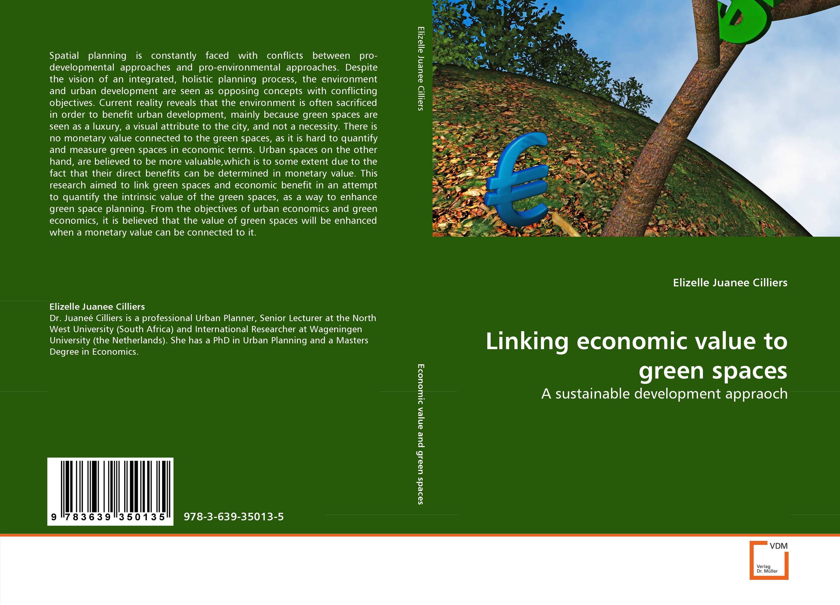 Linking economic value to green spaces. A sustainable development appraoch.