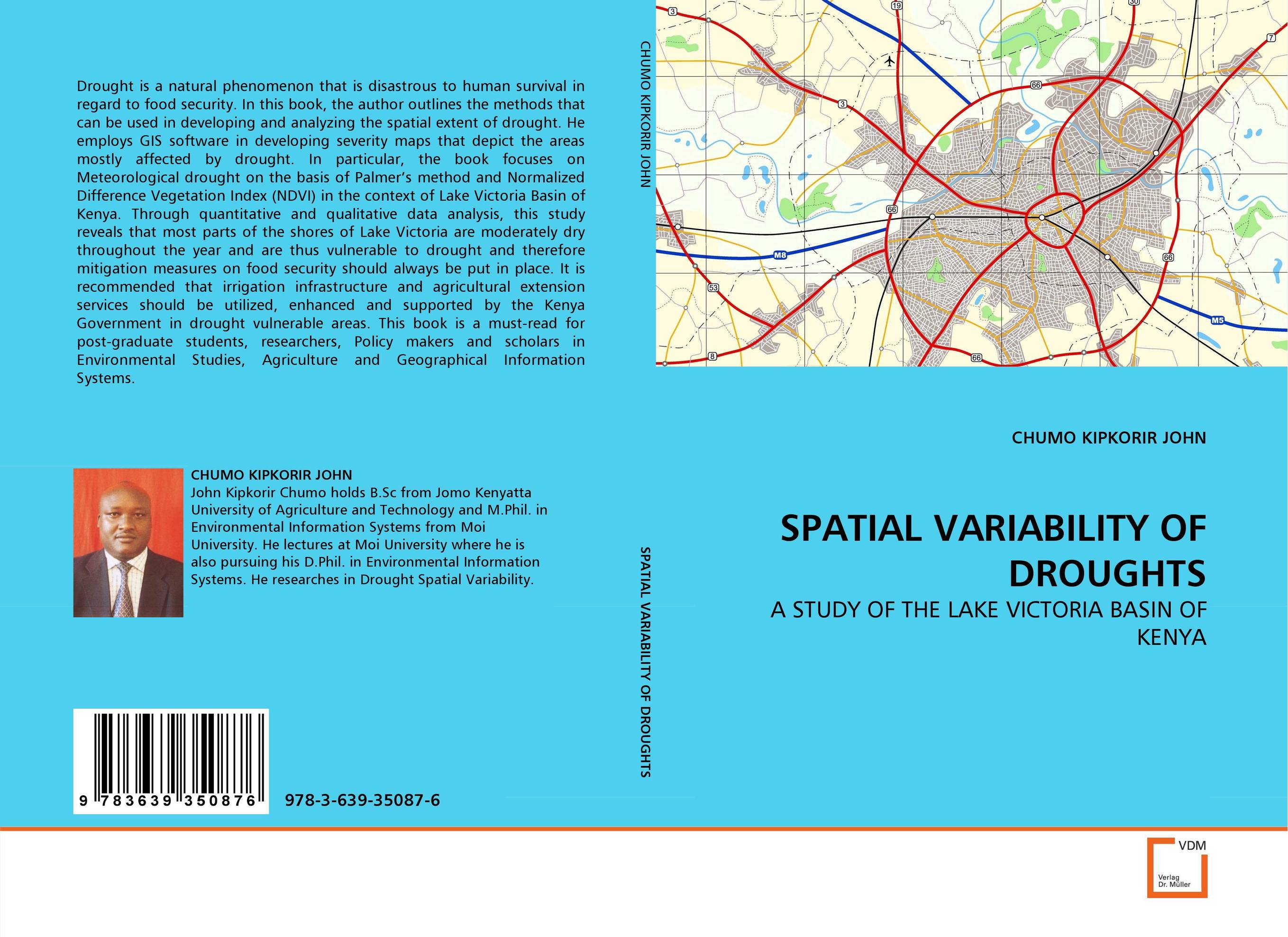 SPATIAL VARIABILITY OF DROUGHTS. A STUDY OF THE LAKE VICTORIA BASIN OF KENYA.