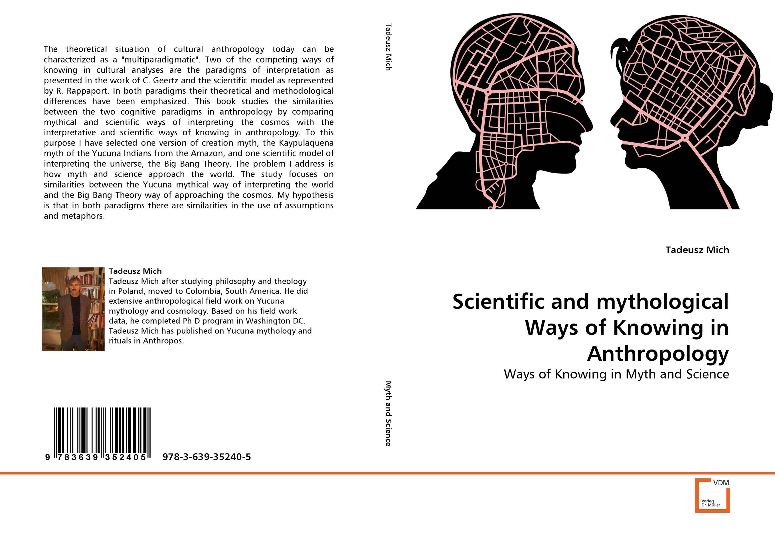 Scientific and mythological Ways of Knowing in Anthropology. Ways of Knowing in Myth and Science.