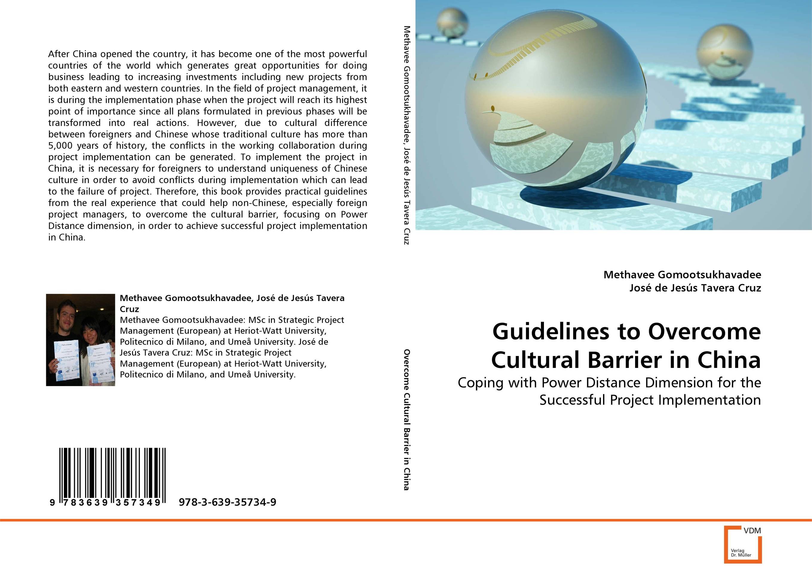 Guidelines to Overcome Cultural Barrier in China. Coping with Power Distance Dimension for the Successful Project Implementation.