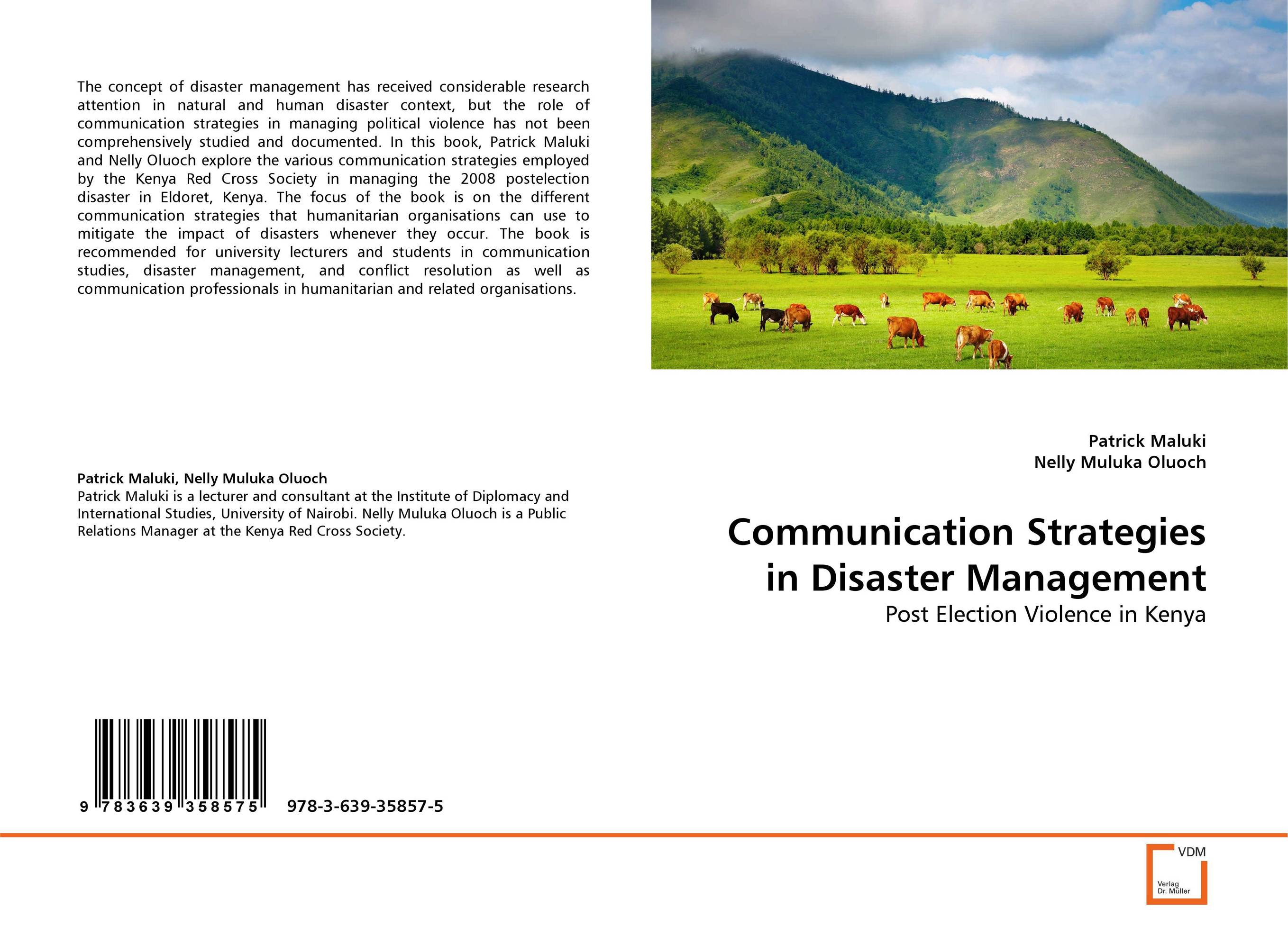 Communication Strategies in Disaster Management. Post Election Violence in Kenya.