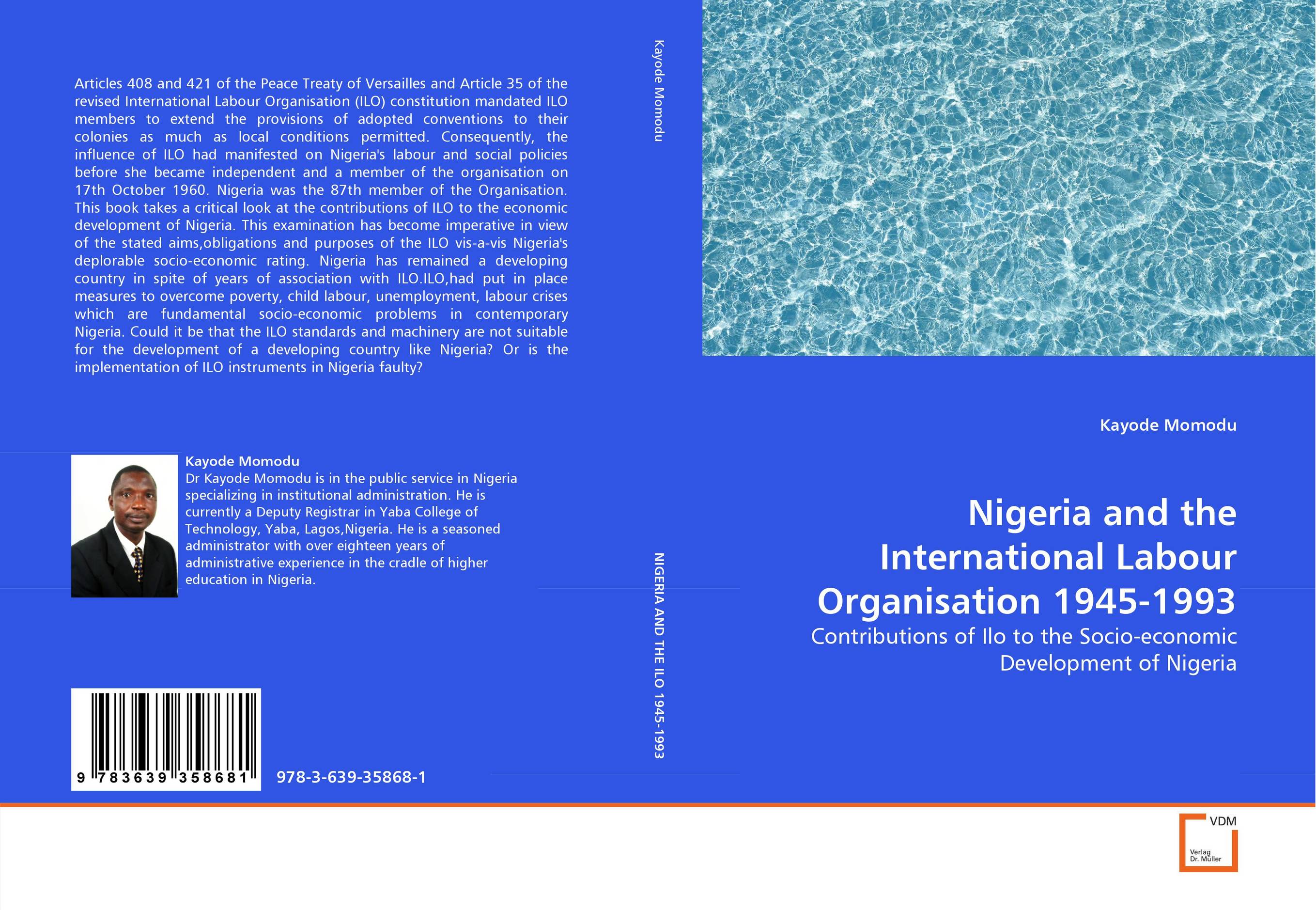 Nigeria and the International Labour Organisation 1945-1993. Contributions of Ilo to the Socio-economic Development of Nigeria.