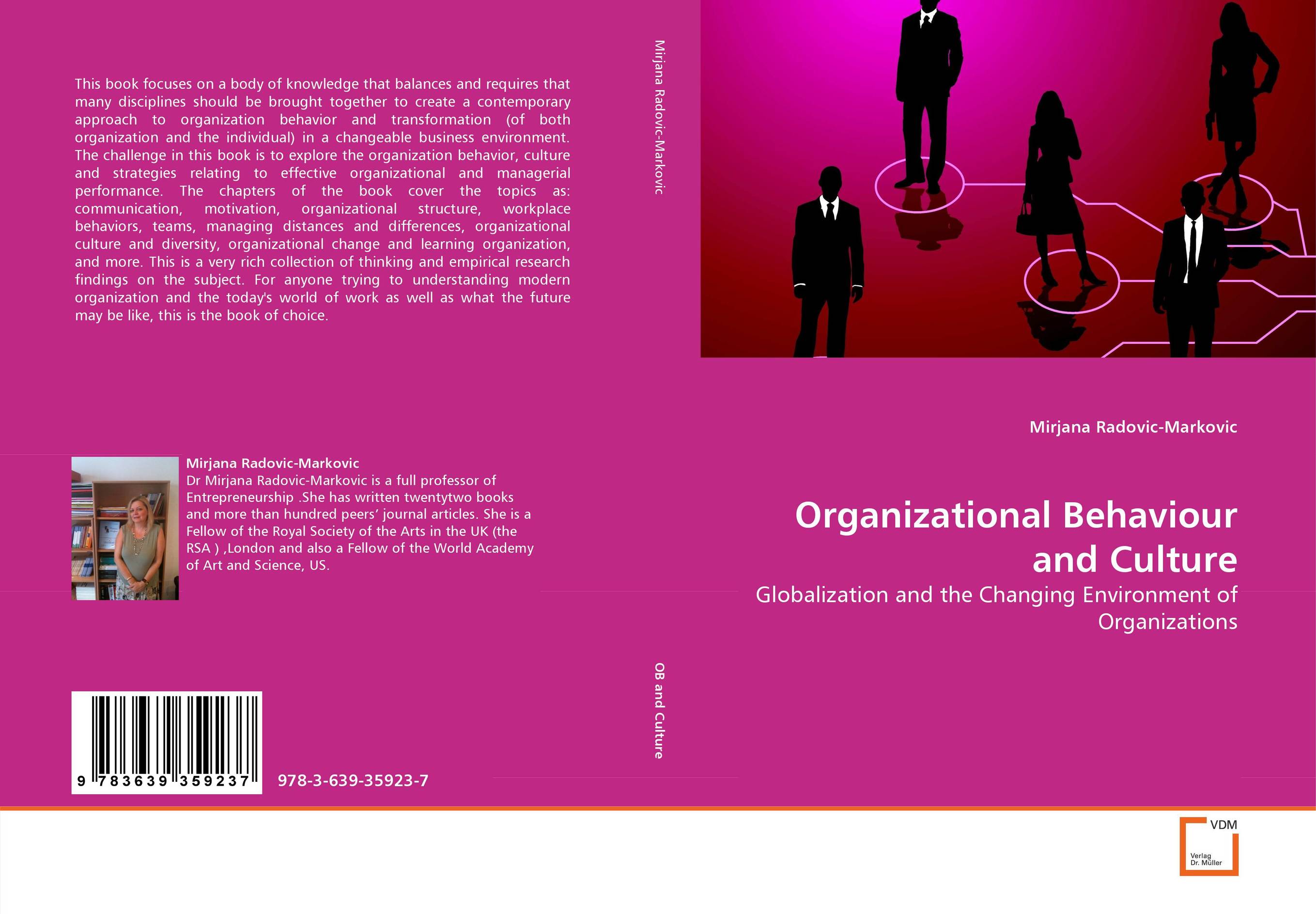 Organizational Behaviour and Culture. Globalization and the Changing Environment of Organizations.