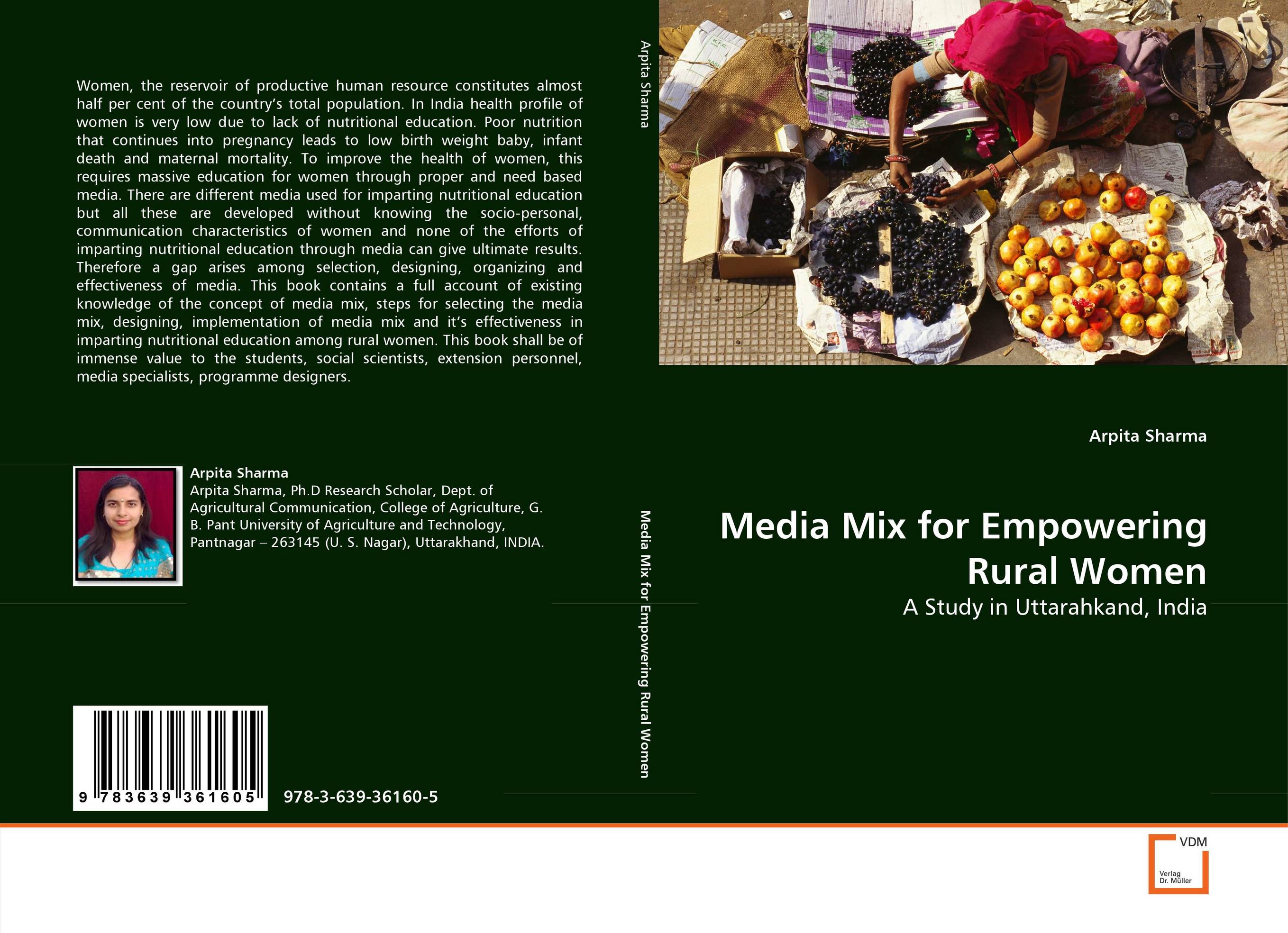 Media Mix for Empowering Rural Women. A Study in Uttarahkand, India.