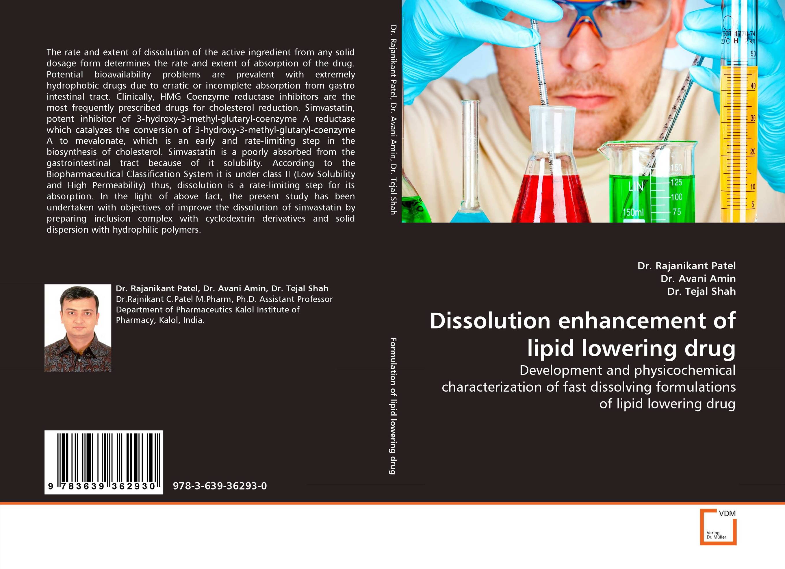 Dissolution enhancement of lipid lowering drug. Development and physicochemical characterization of fast dissolving formulations of lipid lowering drug.