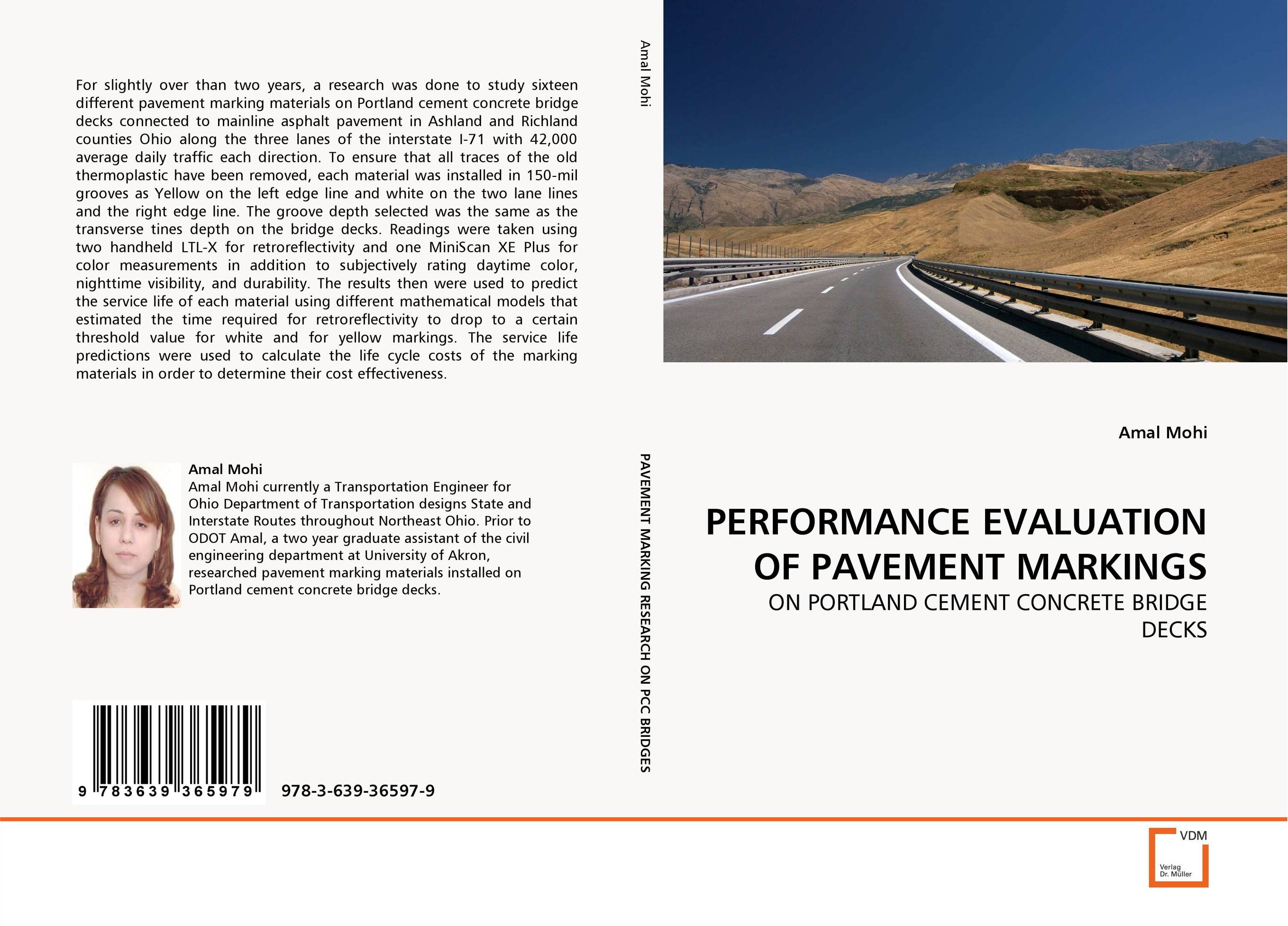 PERFORMANCE EVALUATION OF PAVEMENT MARKINGS. ON PORTLAND CEMENT CONCRETE BRIDGE DECKS.