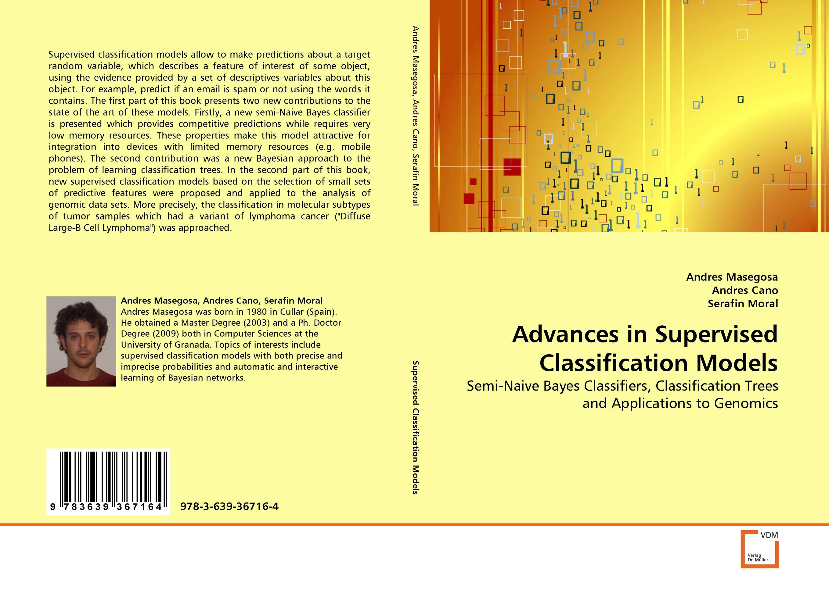 Advances in Supervised Classification Models. Semi-Naive Bayes Classifiers, Classification Trees and Applications to Genomics.