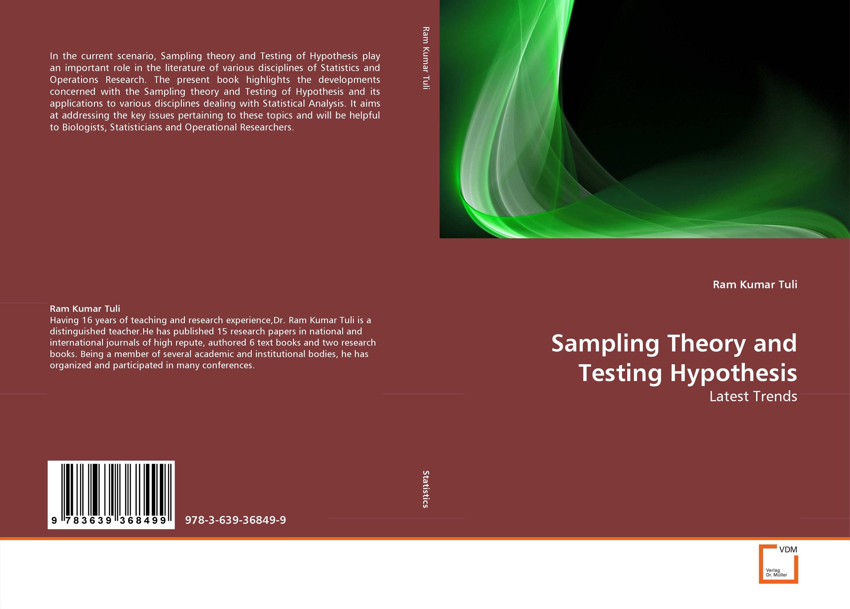 Sampling Theory and Testing Hypothesis. Latest Trends.