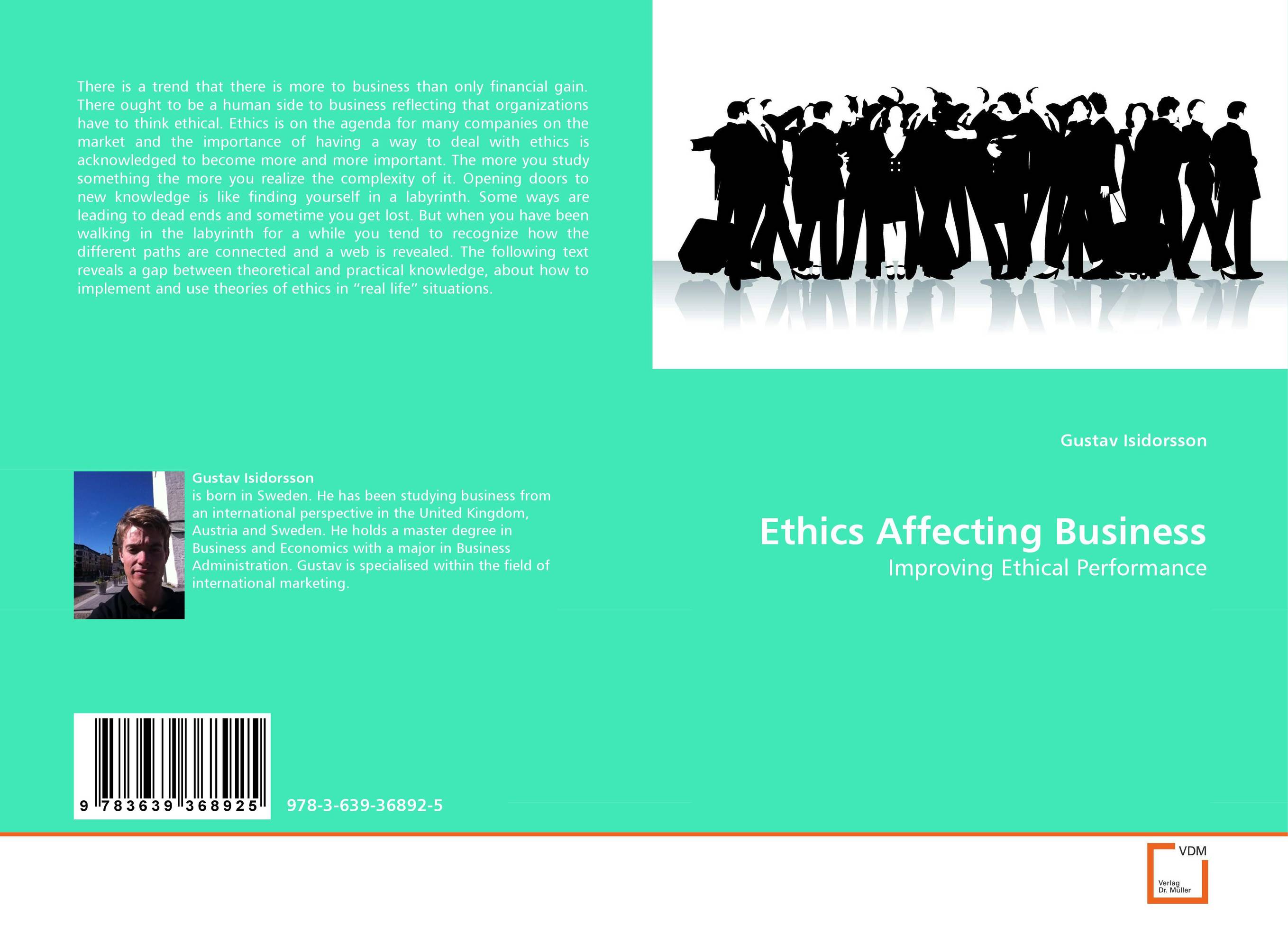 Ethics Affecting Business. Improving Ethical Performance.