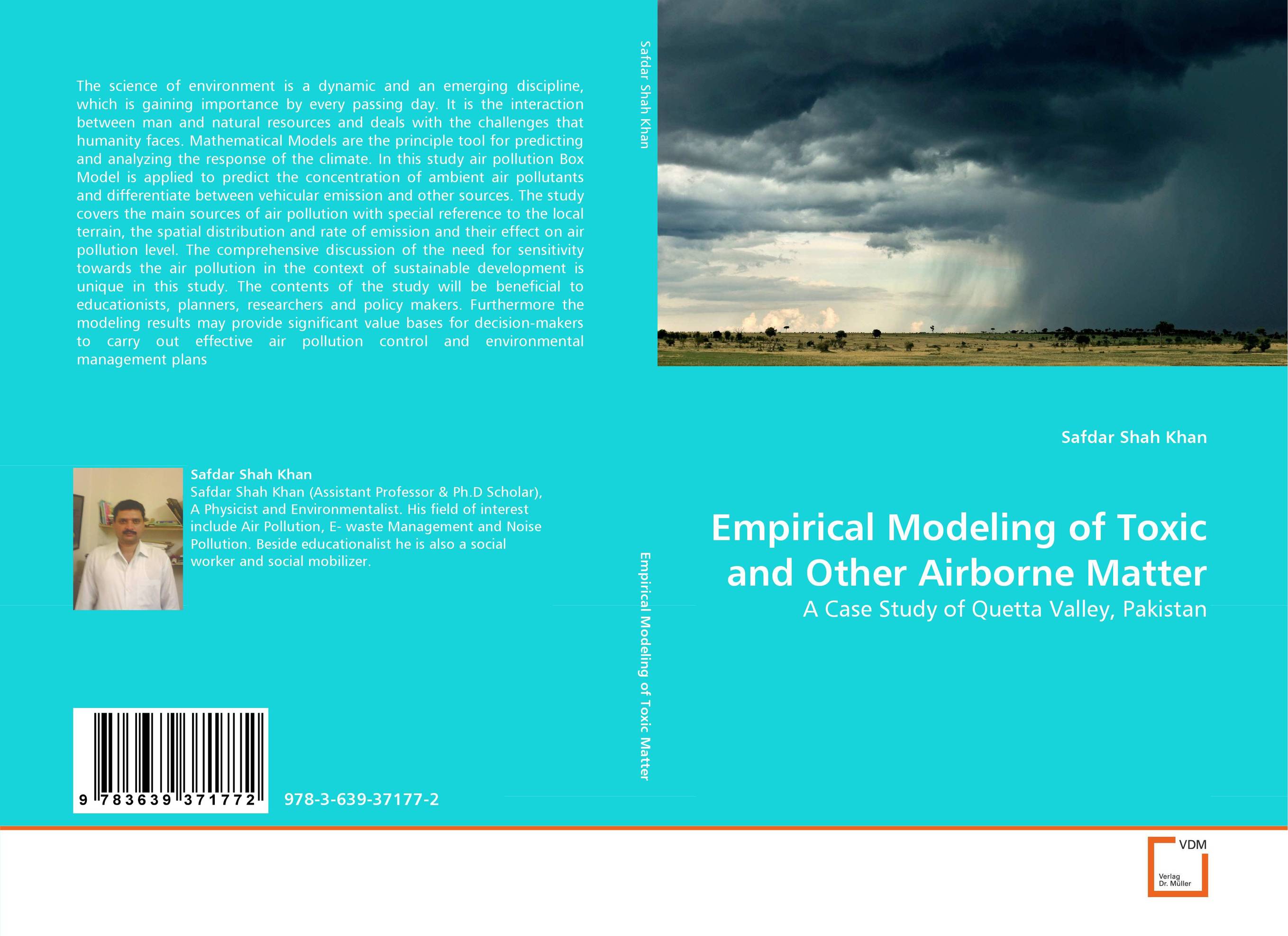 Empirical Modeling of Toxic and Other Airborne Matter. A Case Study of Quetta Valley, Pakistan.