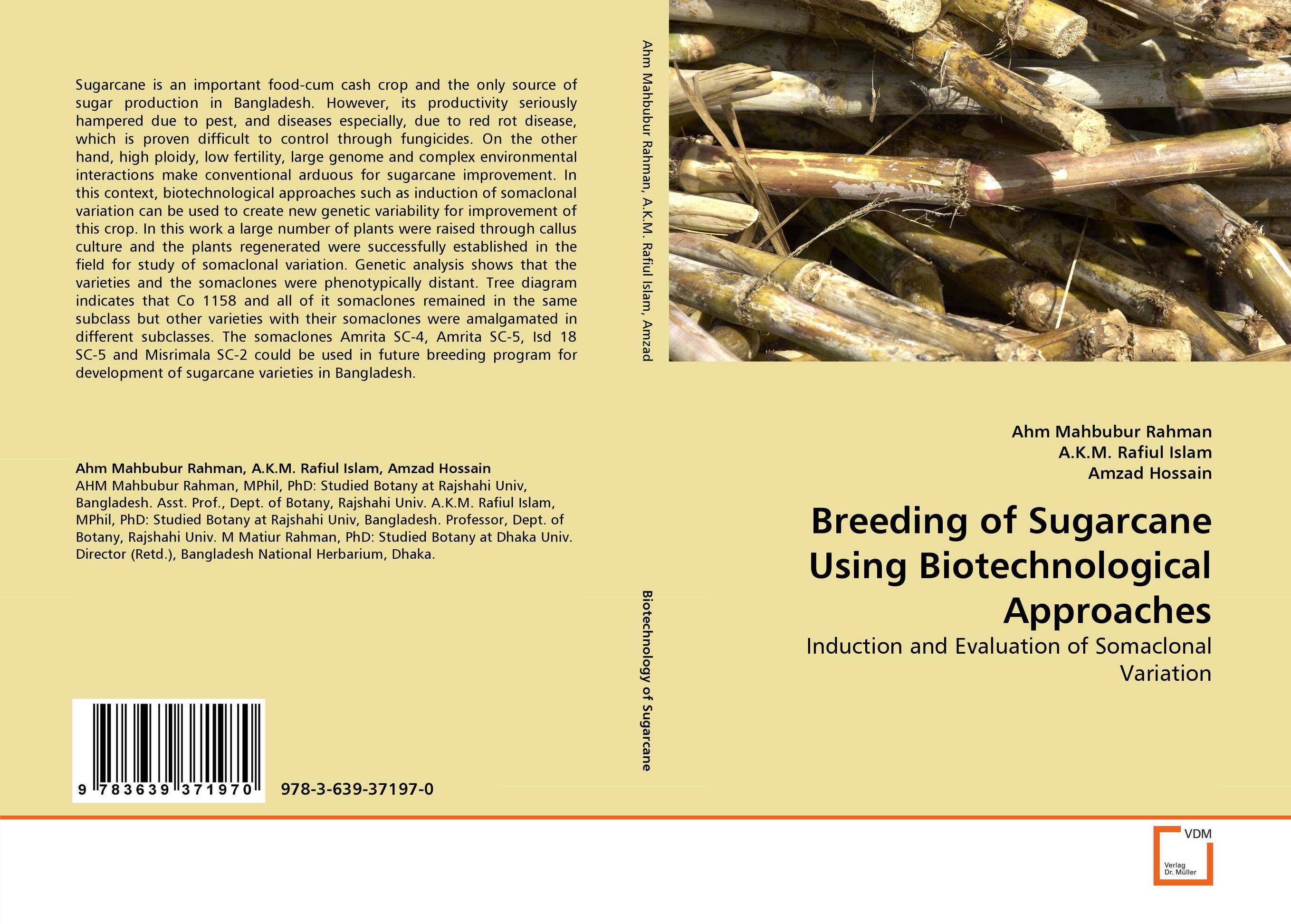 Breeding of Sugarcane Using Biotechnological Approaches. Induction and Evaluation of Somaclonal Variation.