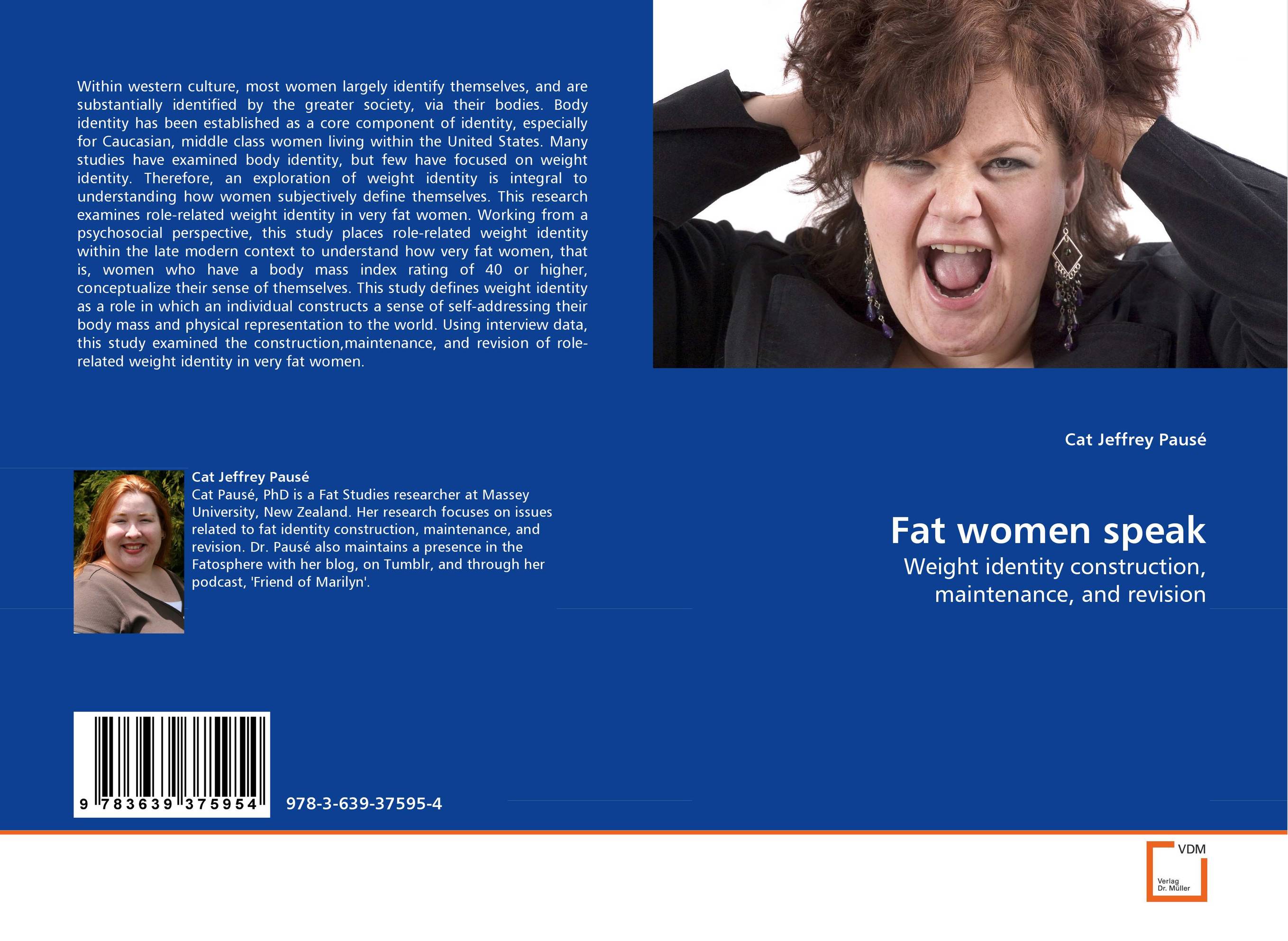 Fat women speak. Weight identity construction, maintenance, and revision.