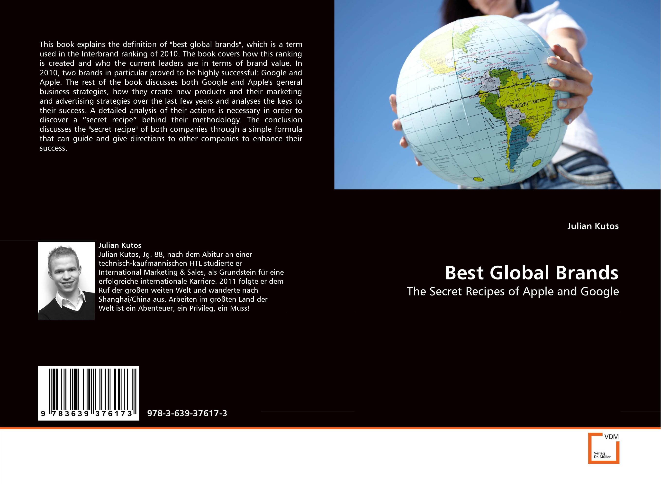 Best Global Brands. The Secret Recipes of Apple and Google.