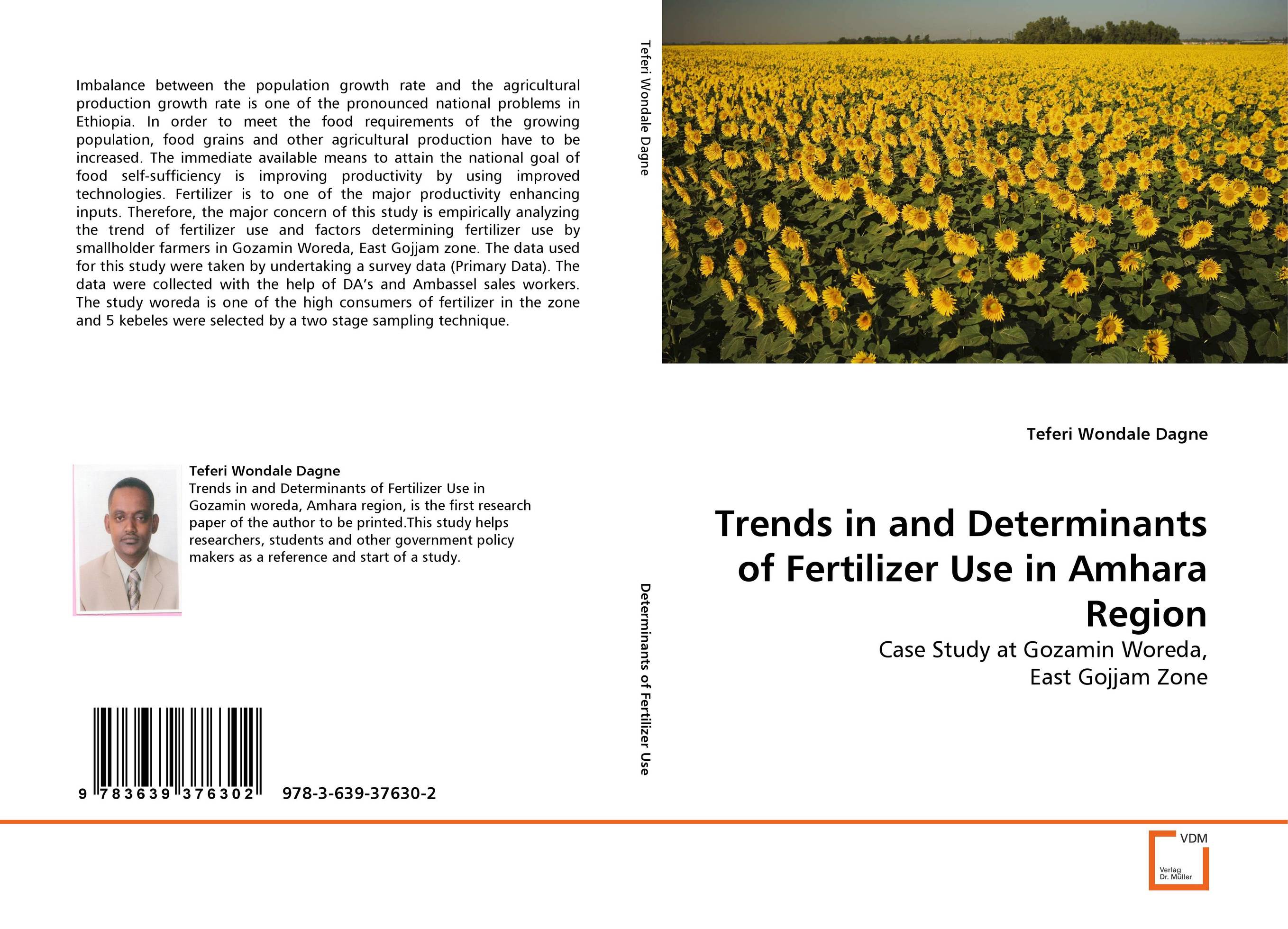 Trends in and Determinants of Fertilizer Use in Amhara Region. Case Study at Gozamin Woreda, East Gojjam Zone.