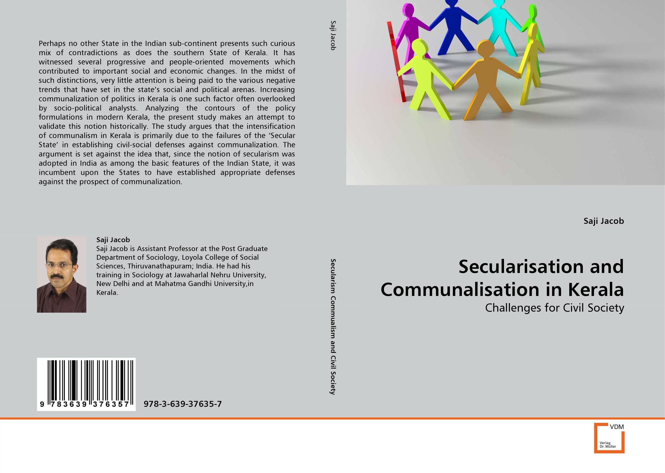 Secularisation and Communalisation in Kerala. Challenges for Civil Society.