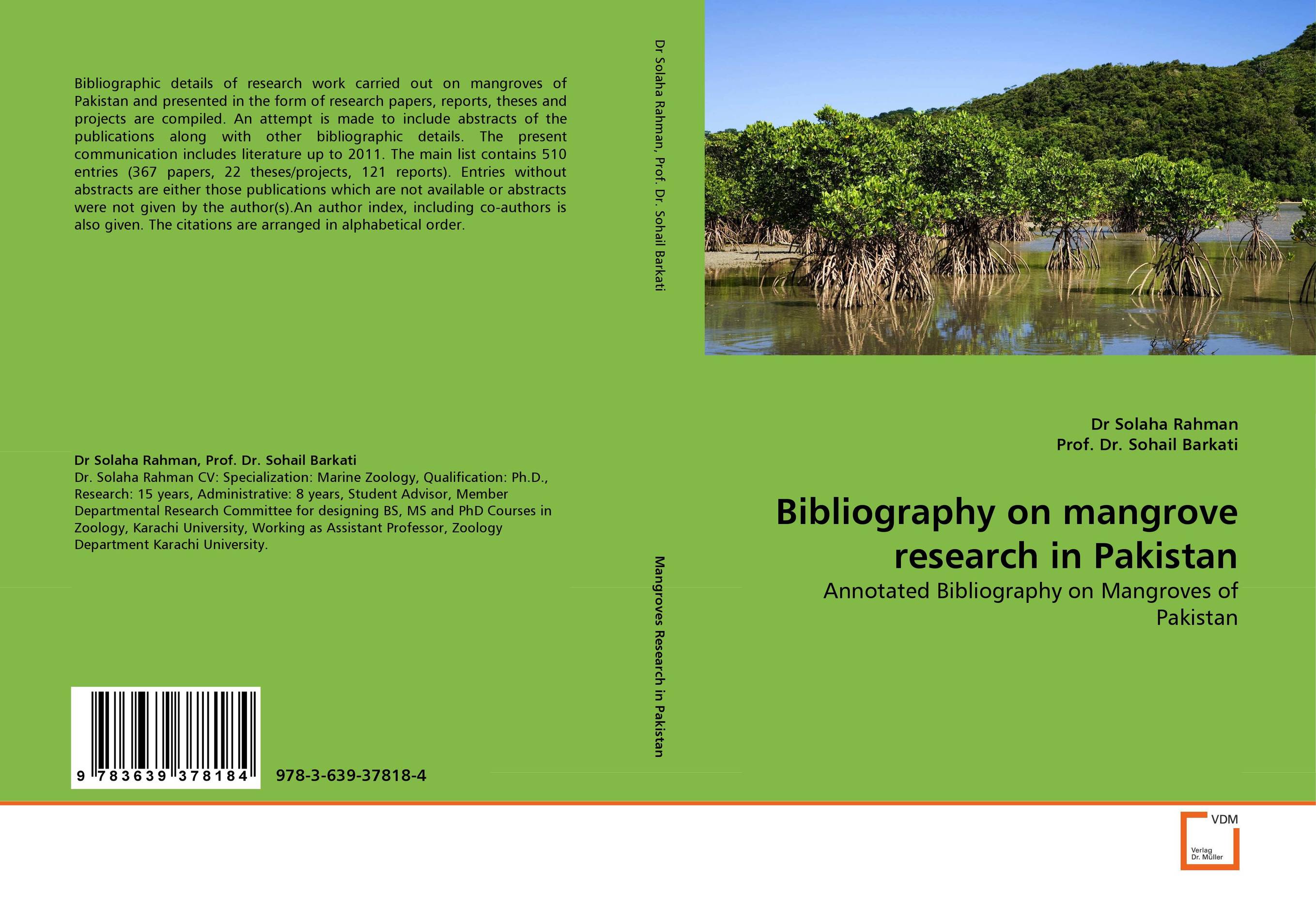 Bibliography on mangrove research in Pakistan. Annotated Bibliography on Mangroves of Pakistan.