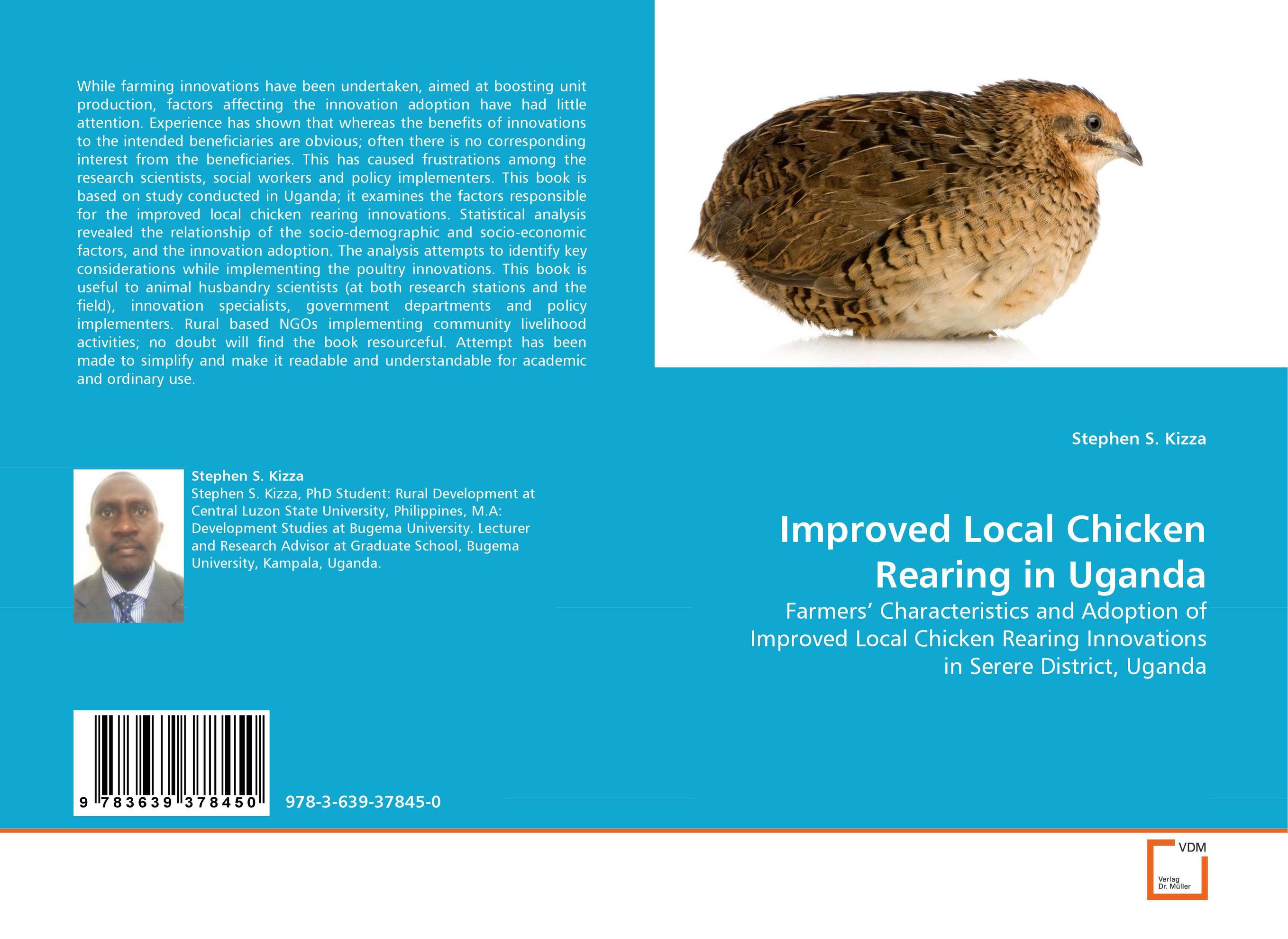 Improved Local Chicken Rearing in Uganda. Farmers'' Characteristics and Adoption of Improved Local Chicken Rearing Innovations in Serere District, Uganda.