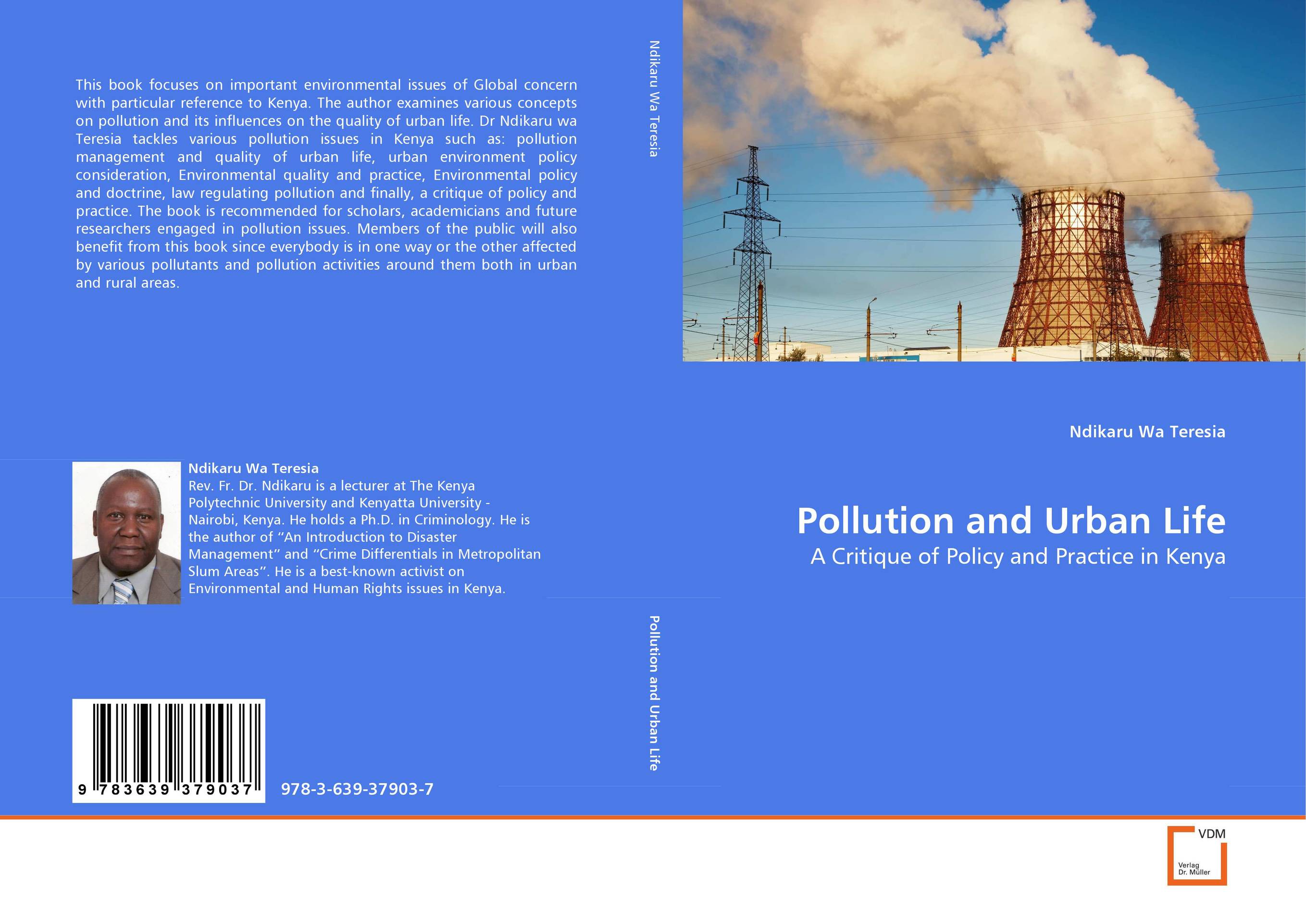 Pollution and Urban Life. A Critique of Policy and Practice in Kenya.
