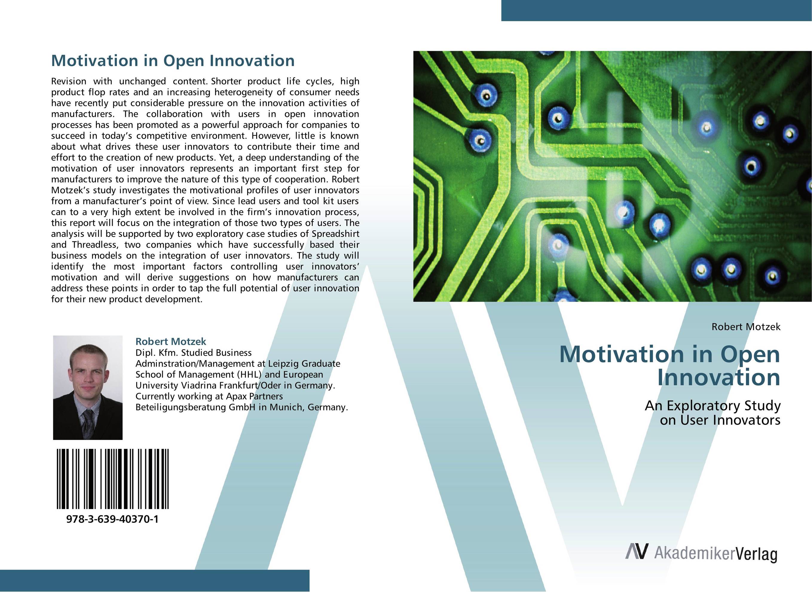 Motivation in Open Innovation. An Exploratory Study  on User Innovators.