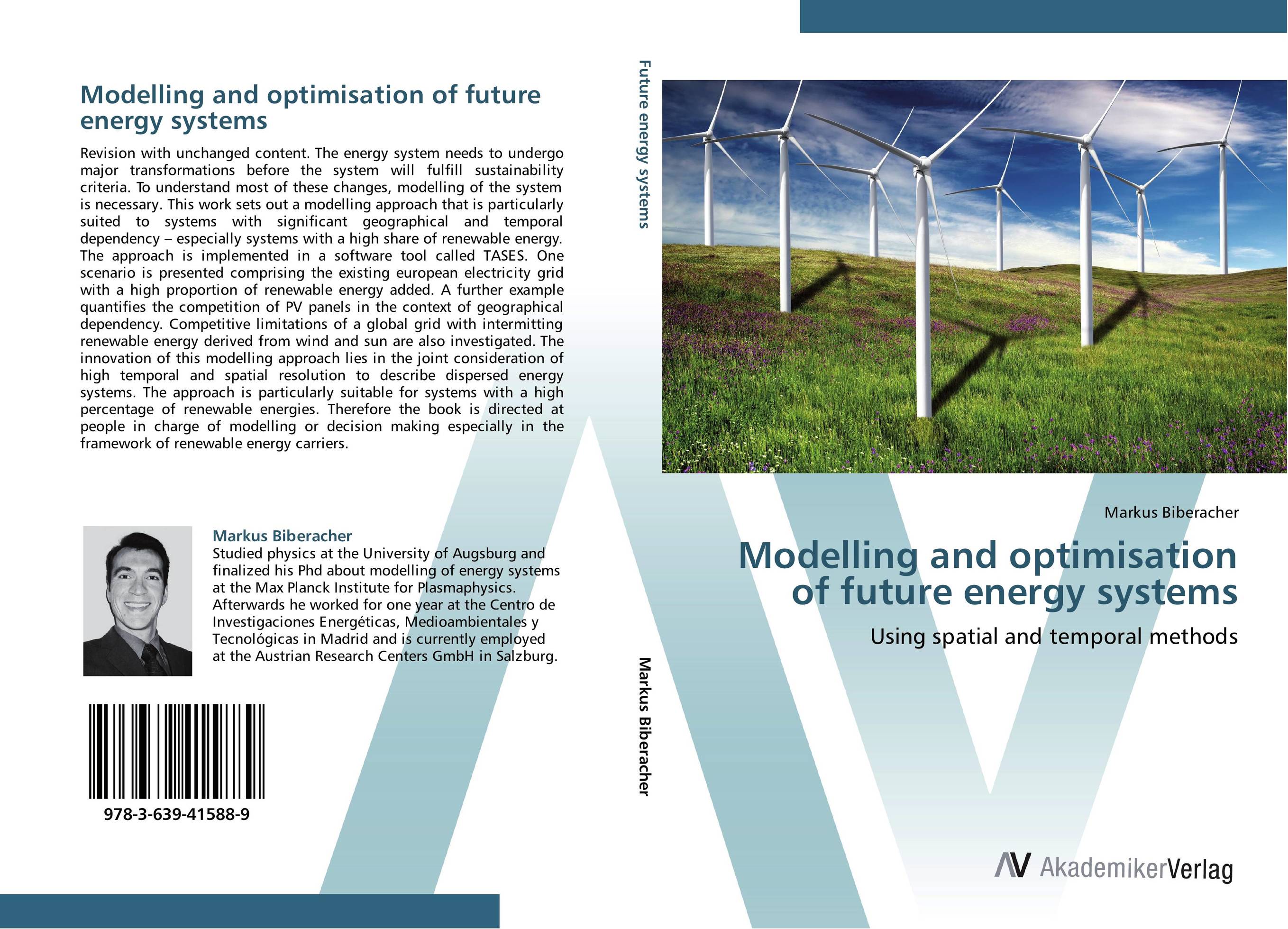 Modelling and optimisation of future energy systems. Using spatial and temporal methods.