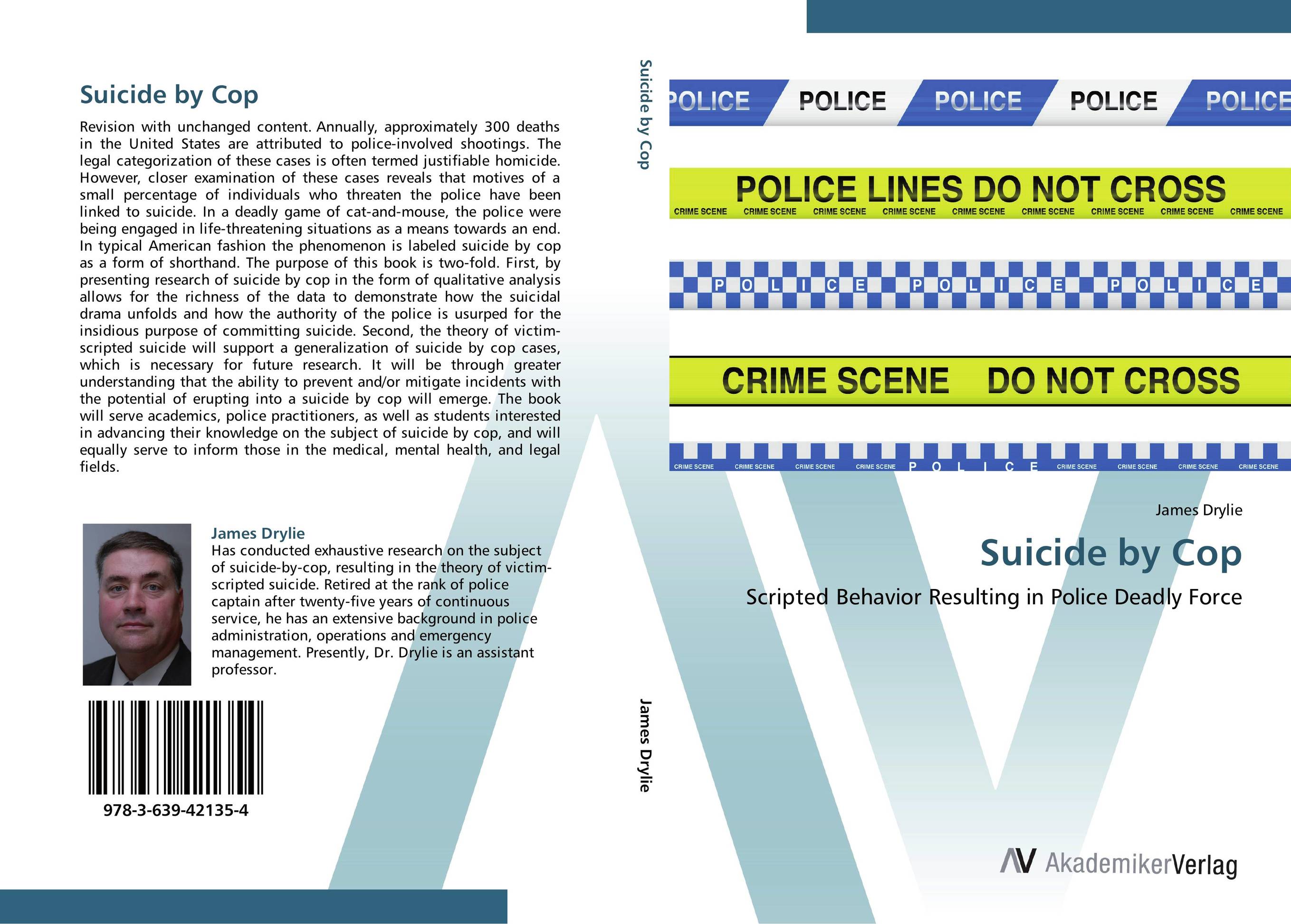 Suicide by Cop. Scripted Behavior Resulting in Police Deadly Force.