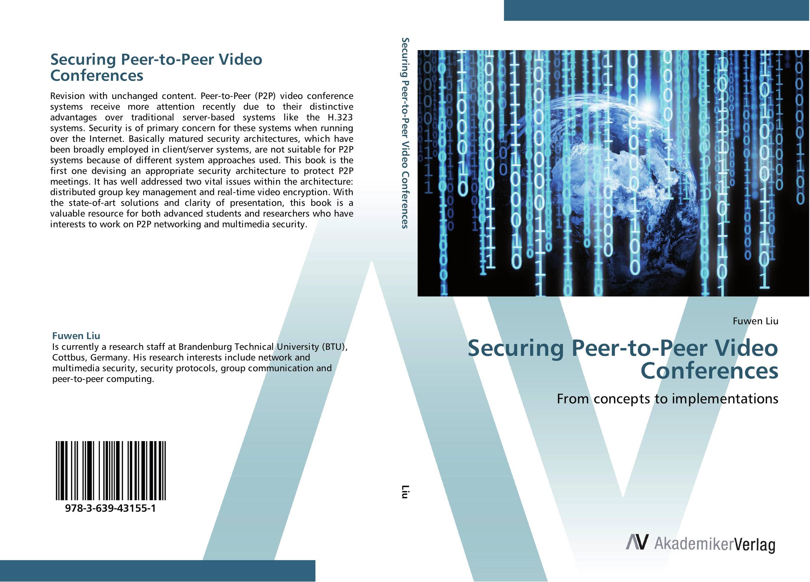 Securing Peer-to-Peer Video Conferences. From concepts to implementations.