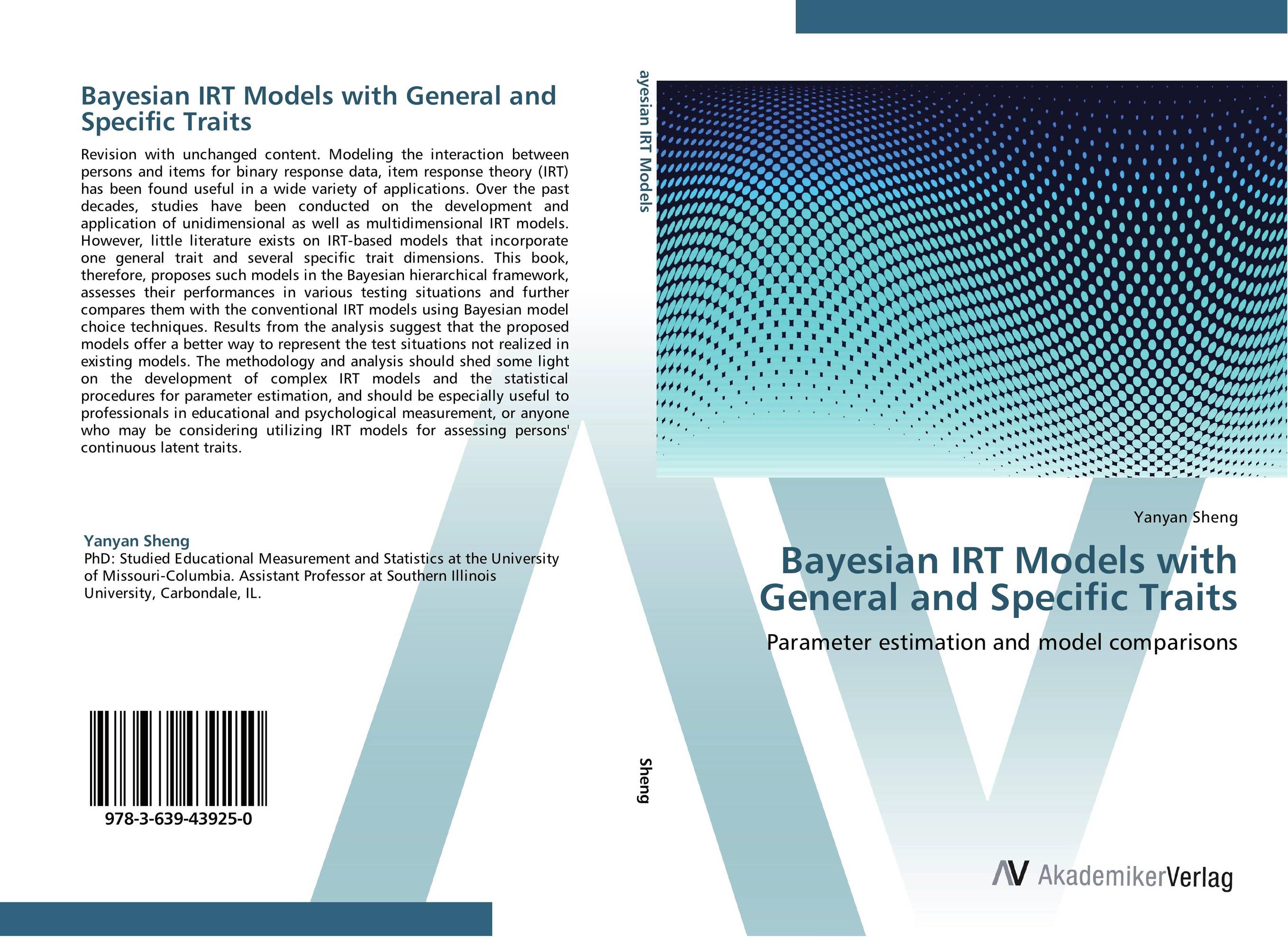 Bayesian IRT Models with General and Specific Traits. Parameter estimation and model comparisons.