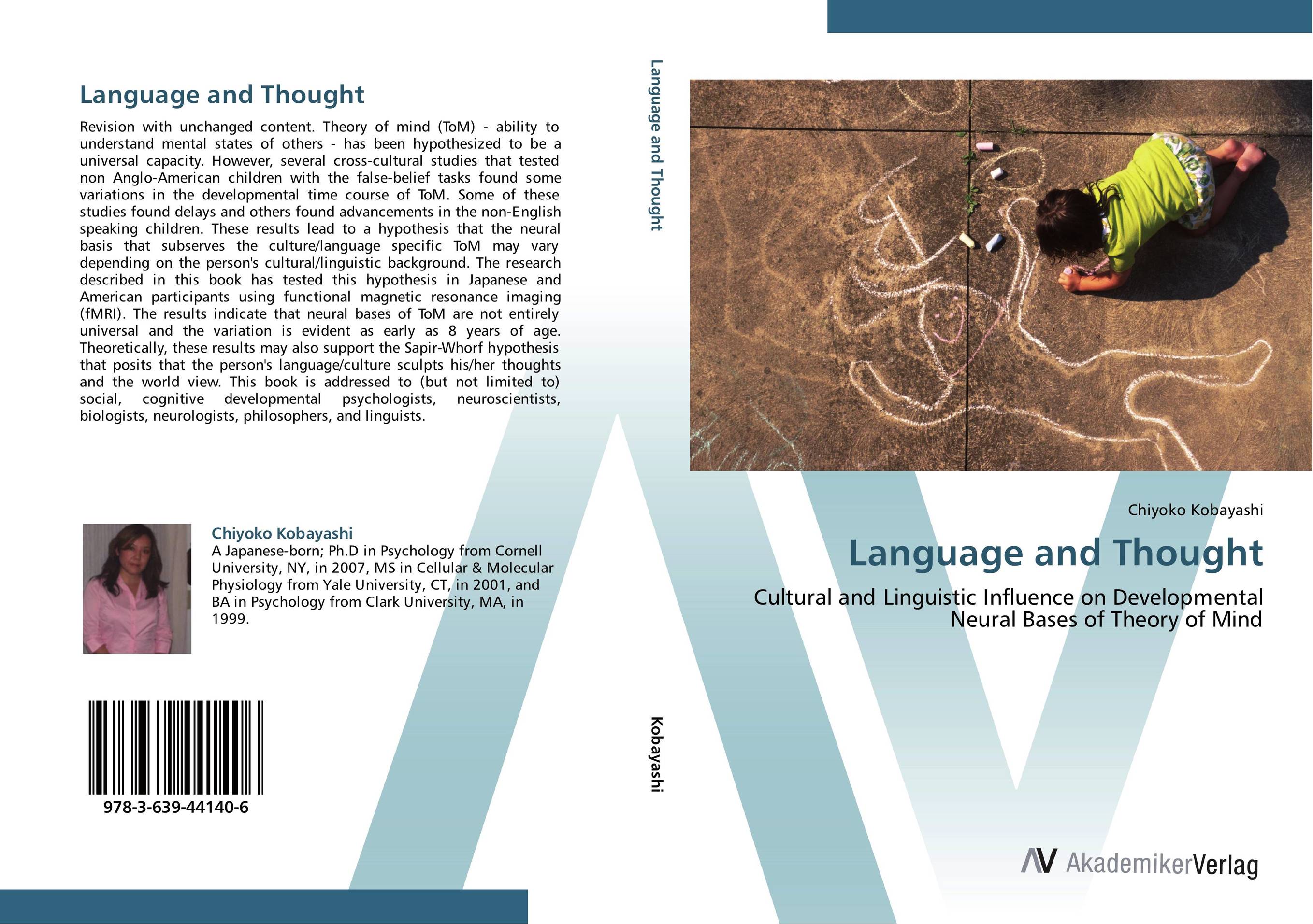 Language and Thought. Cultural and Linguistic Influence on Developmental Neural Bases of Theory of Mind.