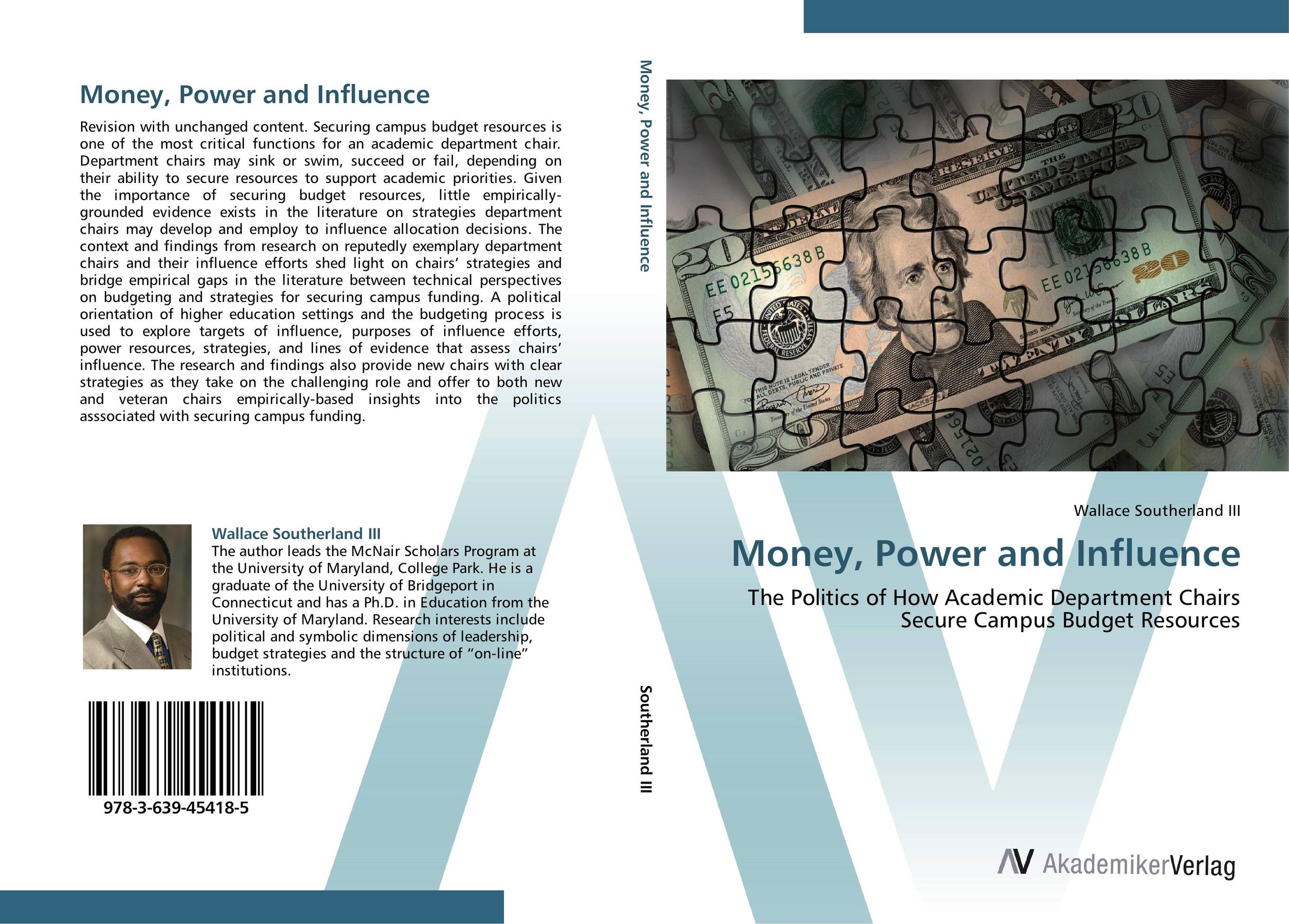 Money, Power and Influence. The Politics of How Academic Department Chairs Secure Campus Budget Resources.