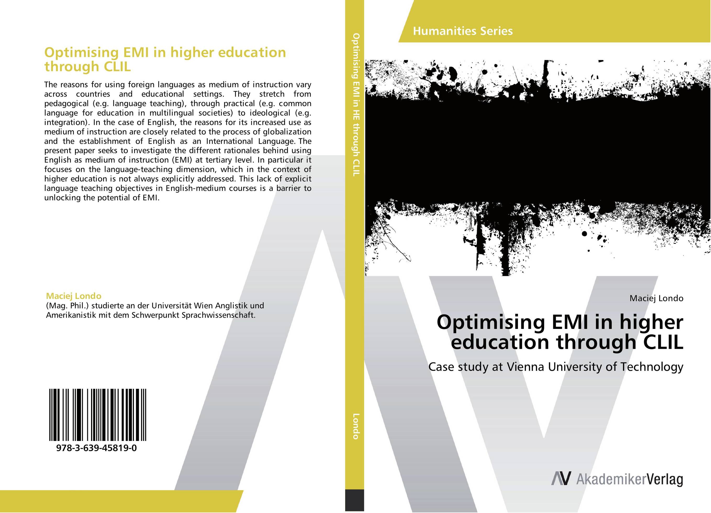 Optimising EMI in higher education through CLIL. Case study at Vienna University of Technology.