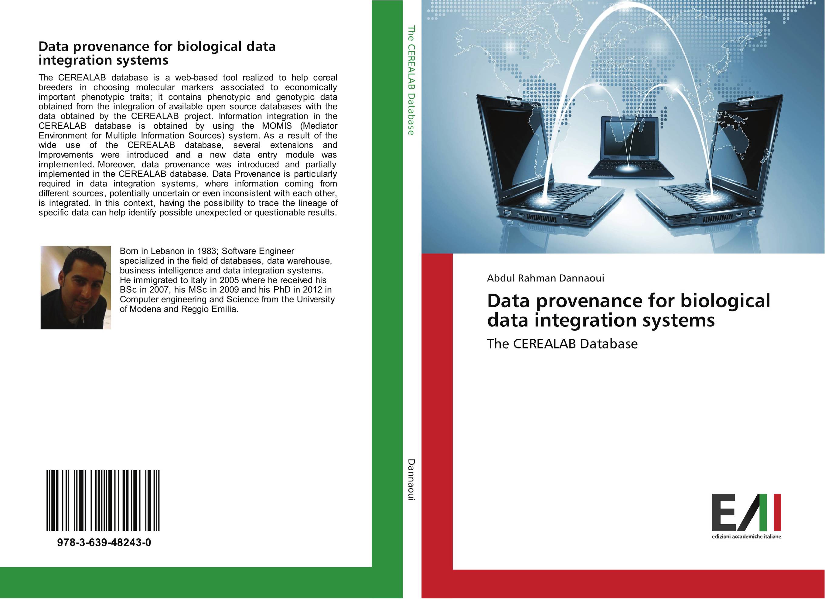 Data provenance for biological data integration systems. The CEREALAB Database.