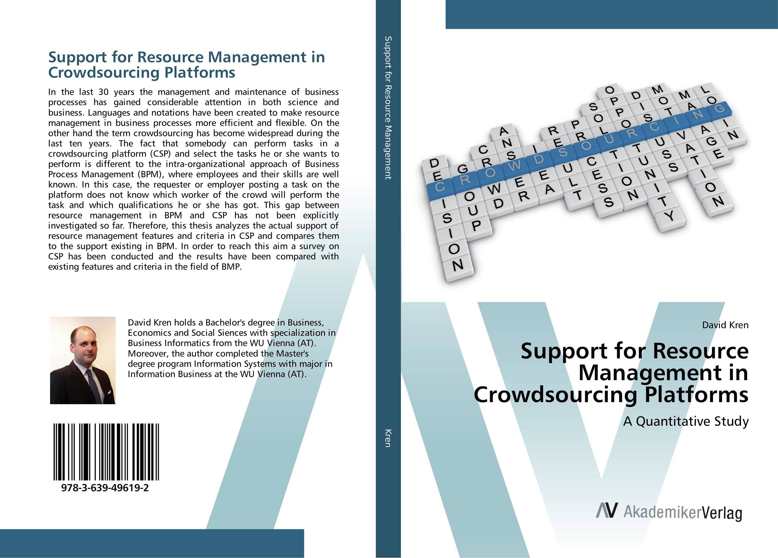 Support for Resource Management in Crowdsourcing Platforms. A Quantitative Study.
