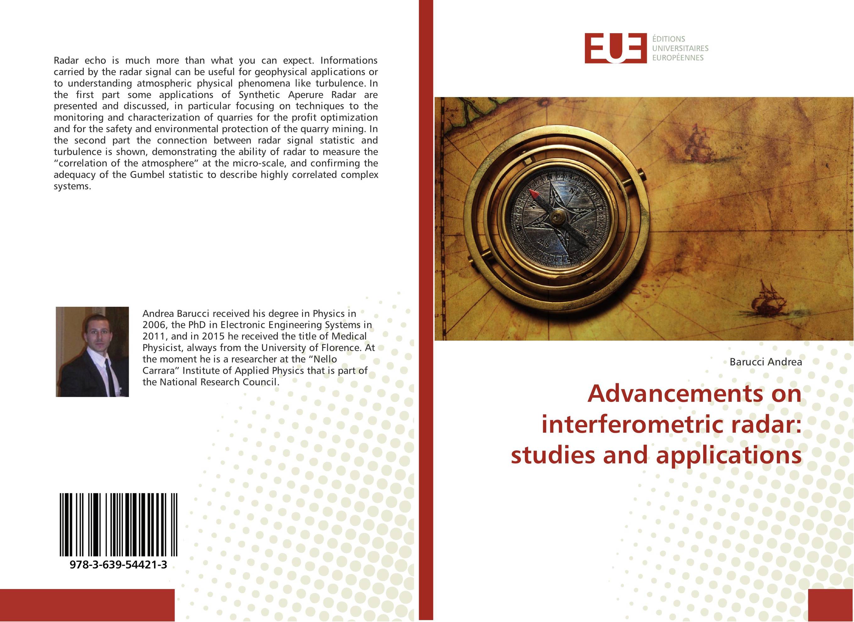 Advancements on interferometric radar: studies and applications..