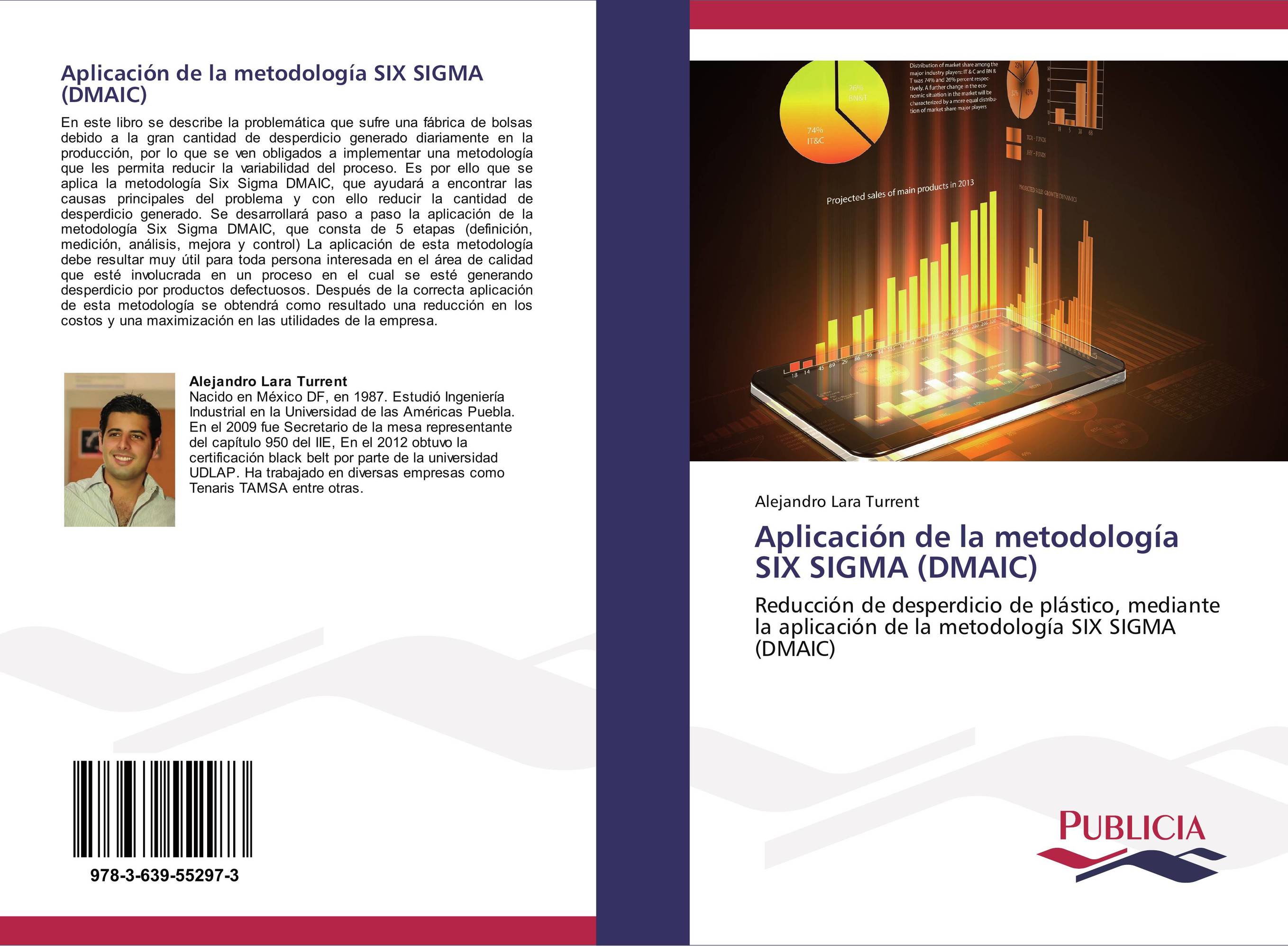 Aplicación de la metodología SIX SIGMA (DMAIC)