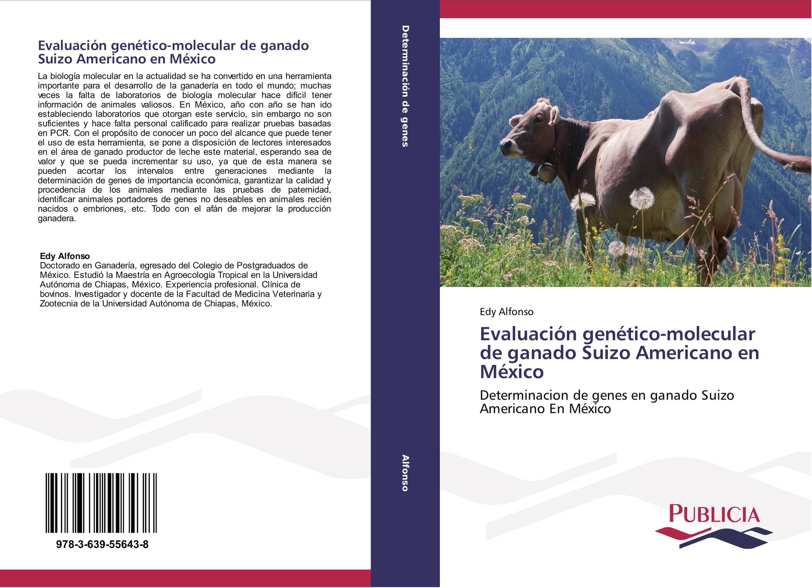 Evaluación genético-molecular de ganado Suizo Americano en México