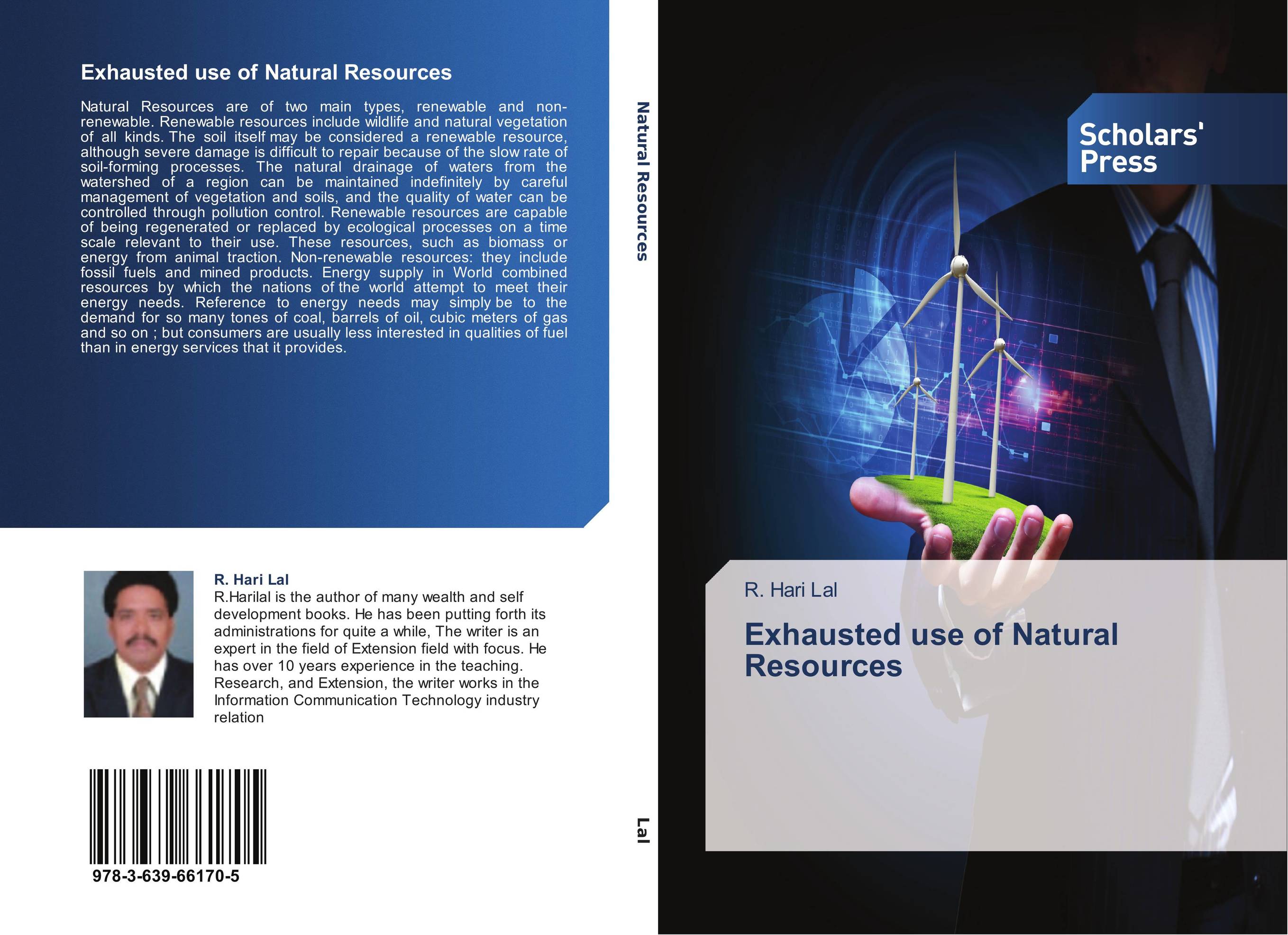 Exhausted use of Natural Resources..