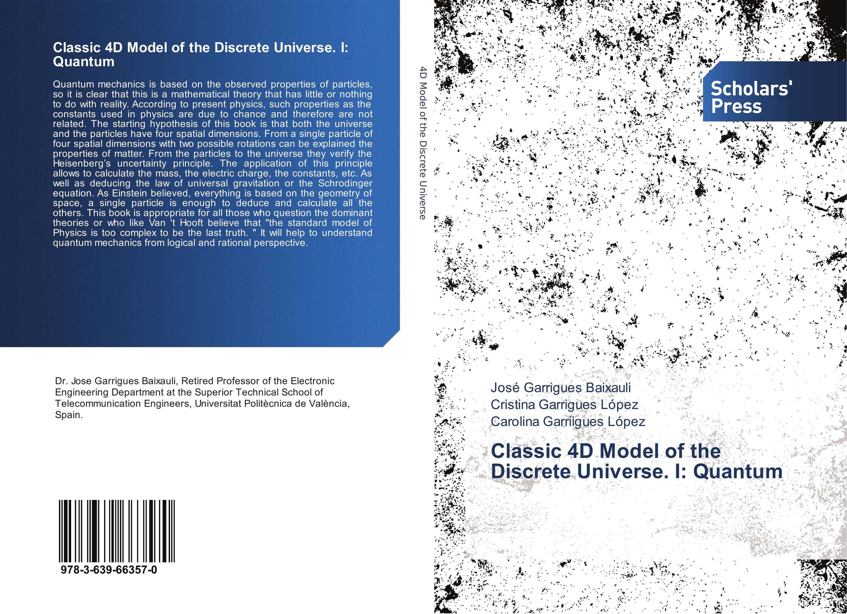 Classic 4D Model of the Discrete Universe. I: Quantum..