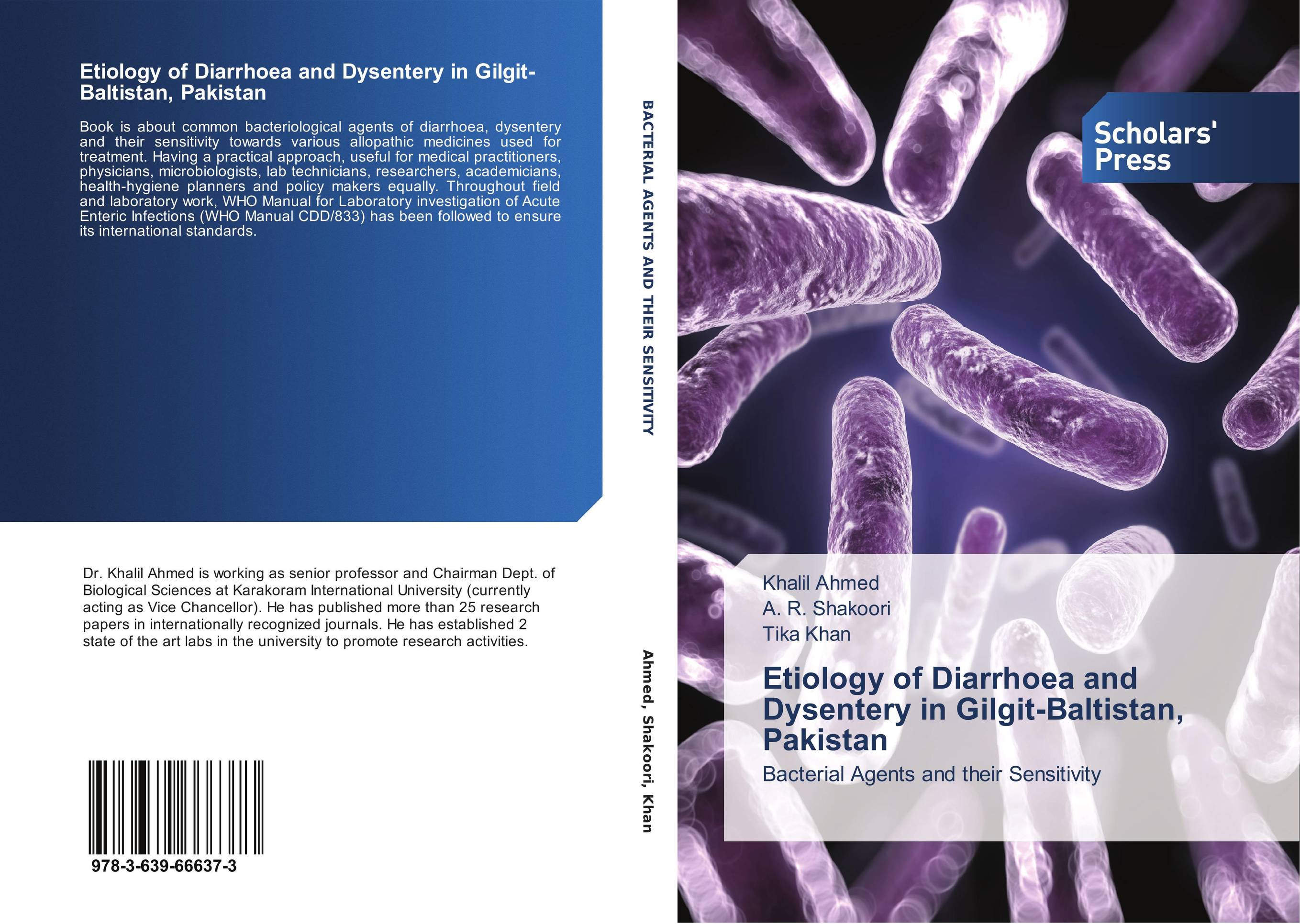 Etiology of Diarrhoea and Dysentery in Gilgit-Baltistan, Pakistan. Bacterial Agents and their Sensitivity.