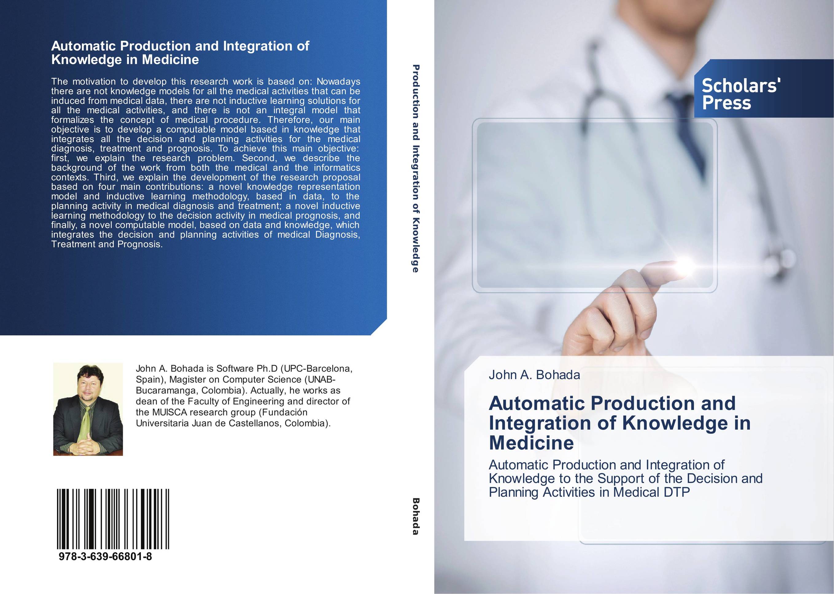 Automatic Production and Integration of Knowledge in Medicine. Automatic Production and Integration of Knowledge to the Support of the Decision and Planning Activities in Medical DTP.