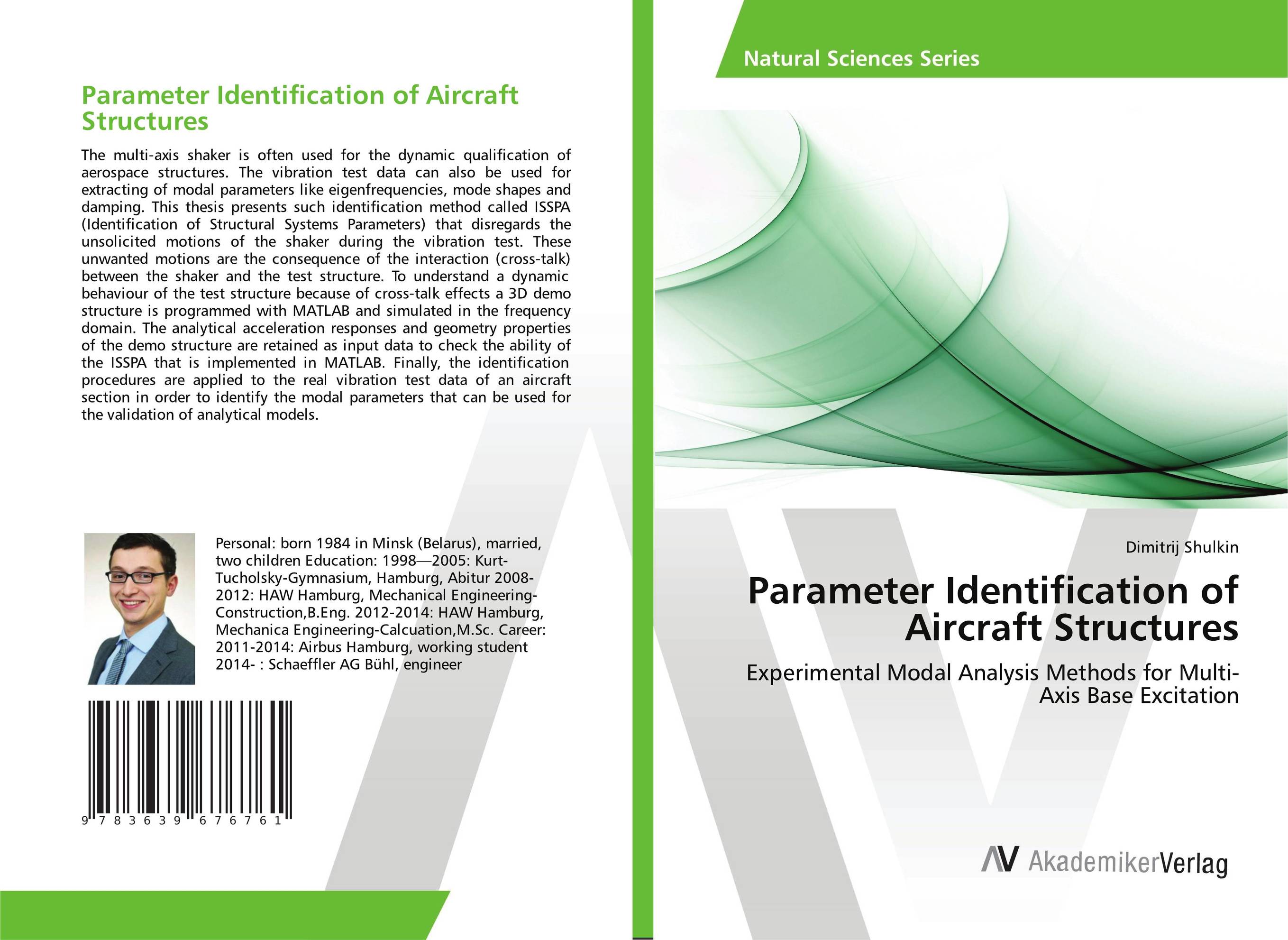 Parameter Identification of Aircraft Structures. Experimental Modal Analysis Methods for Multi-Axis Base Excitation.