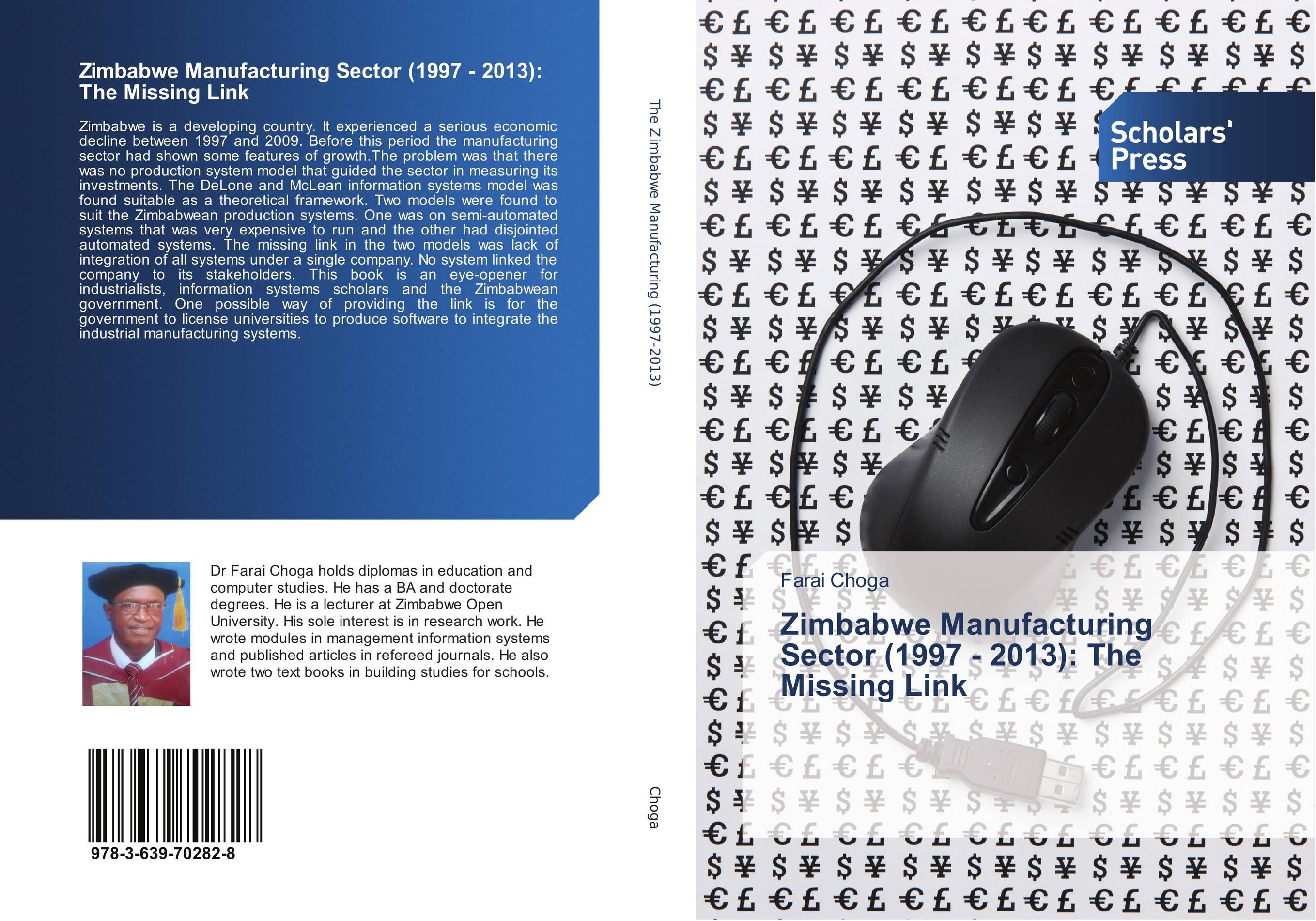 Zimbabwe Manufacturing Sector (1997 - 2013): The Missing Link..