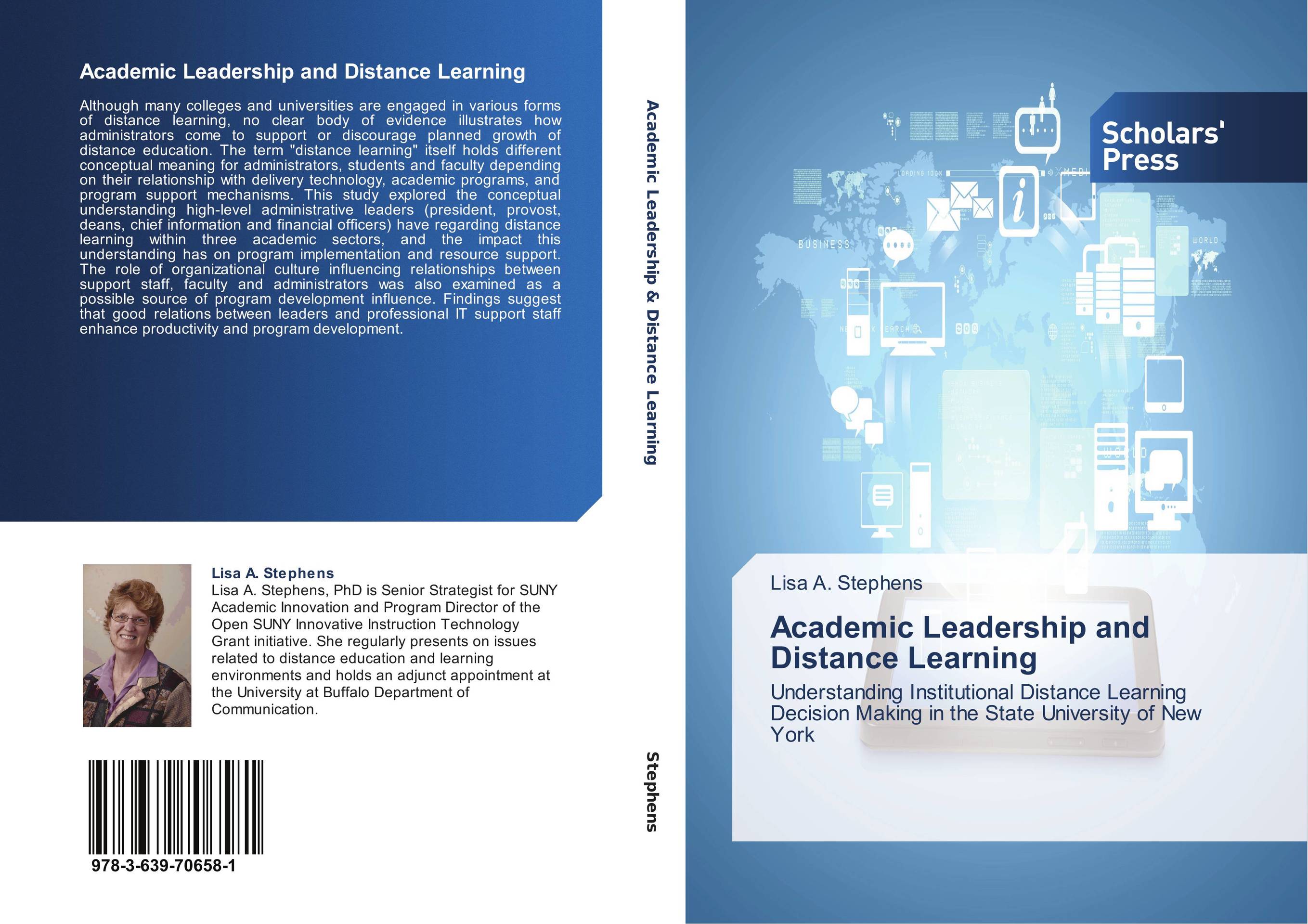 Academic Leadership and Distance Learning. Understanding Institutional Distance Learning Decision Making in the State University of New York.