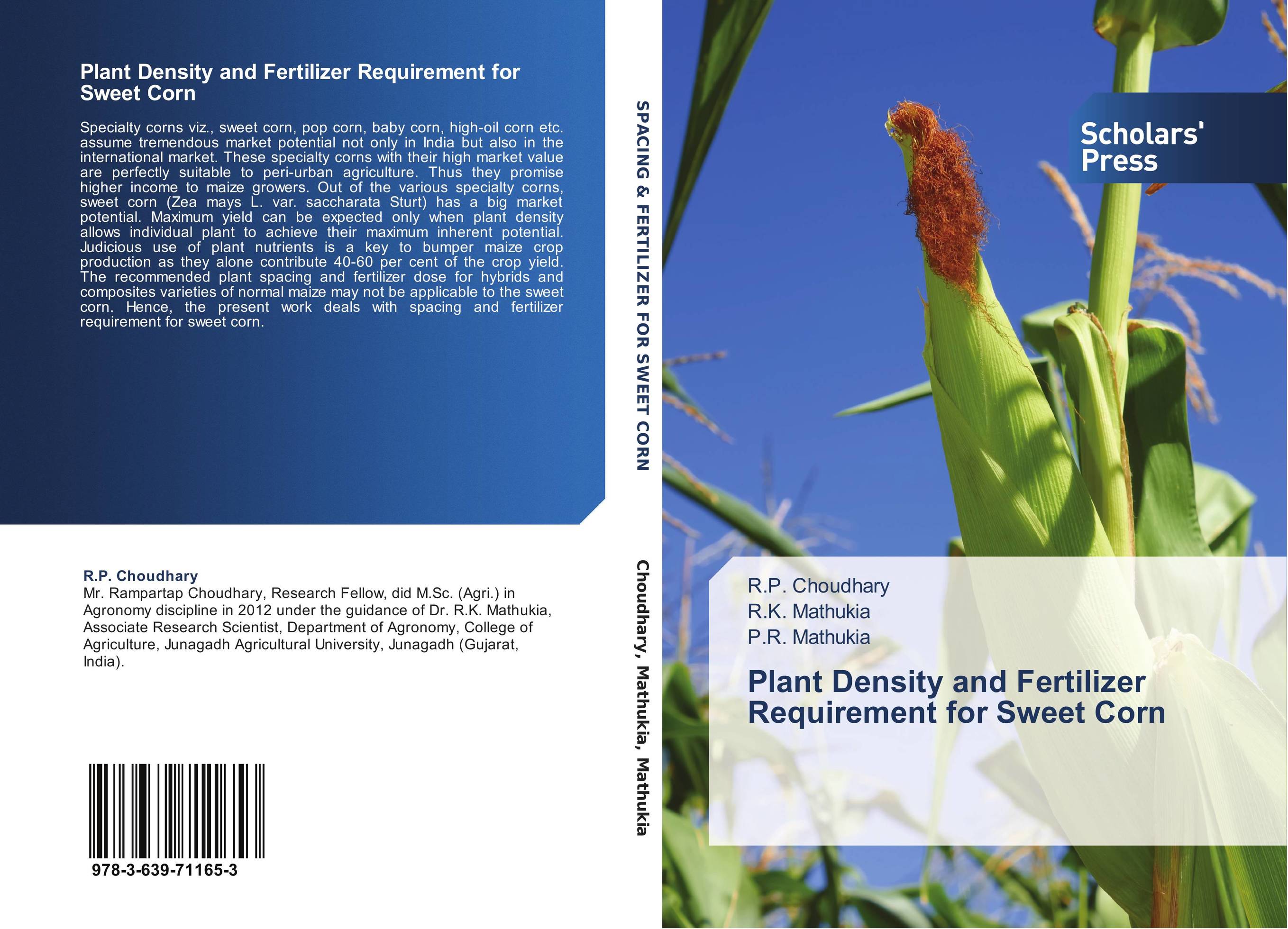 Plant Density and Fertilizer Requirement for Sweet Corn..