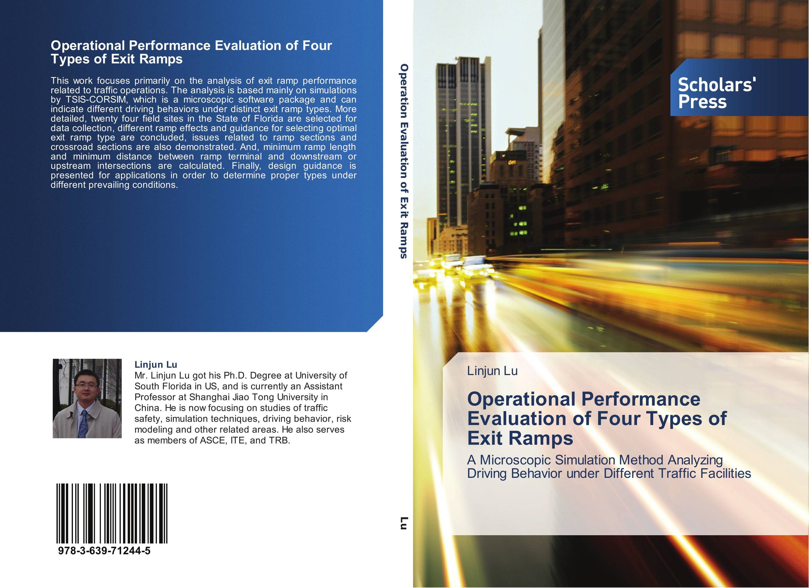 Operational Performance Evaluation of Four Types of Exit Ramps. A Microscopic Simulation Method Analyzing Driving Behavior under Different Traffic Facilities.
