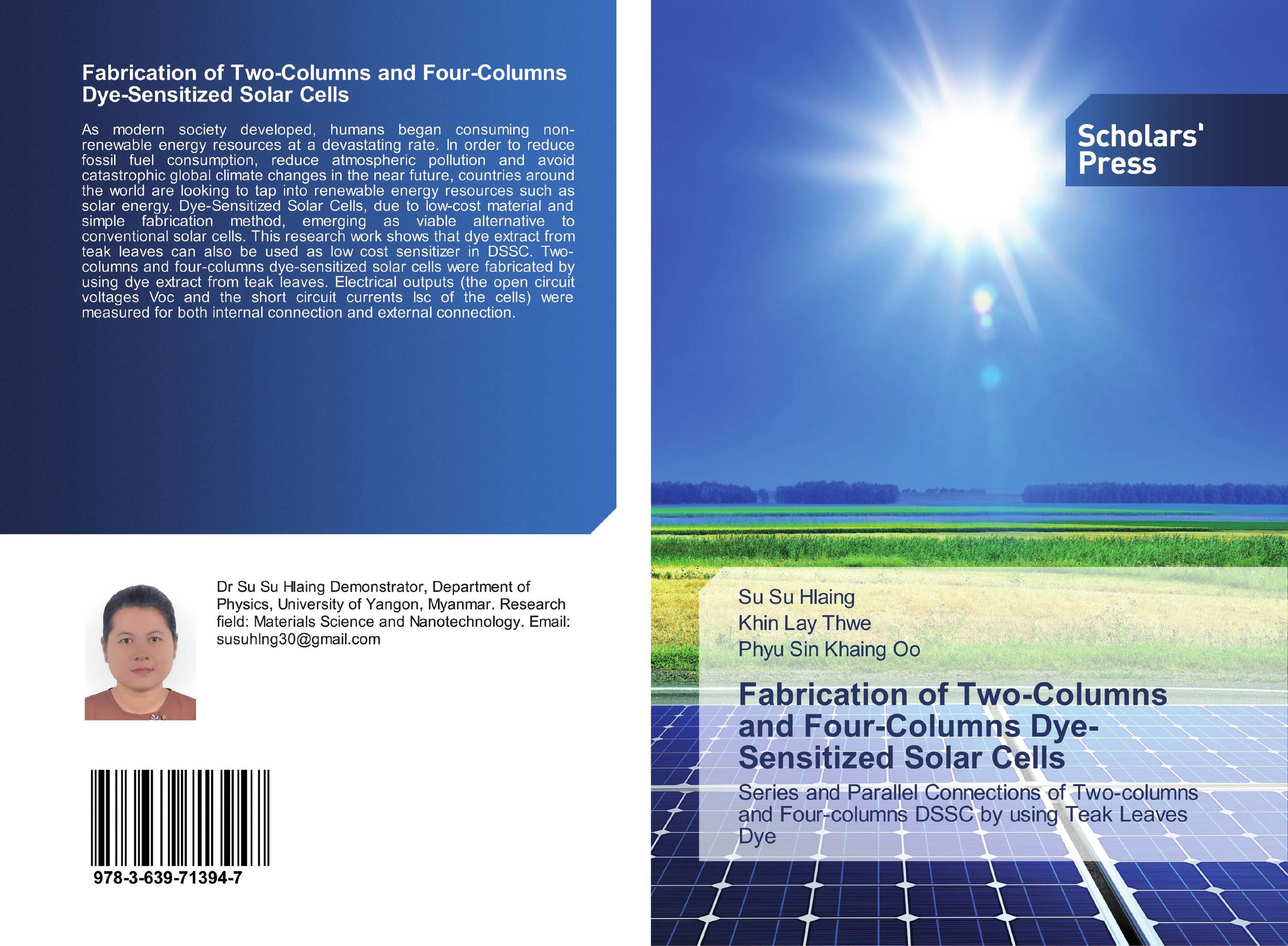Fabrication of Two-Columns and Four-Columns Dye-Sensitized Solar Cells. Series and Parallel Connections of Two-columns and Four-columns DSSC by using Teak Leaves Dye.